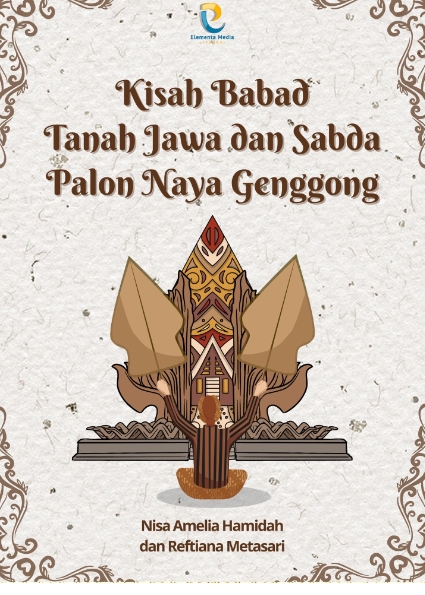 Kisah Babad Tanah Jawa dan Sabda Palon Naya Genggong