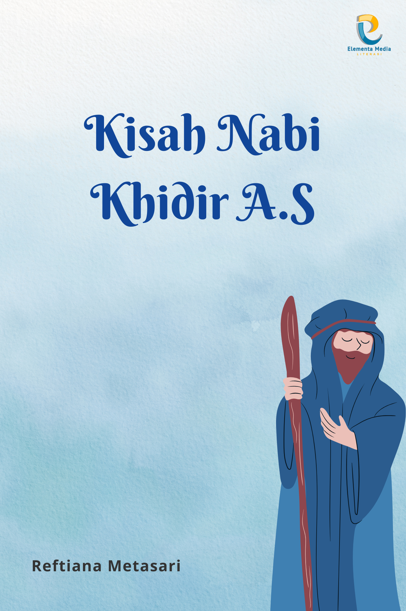 Kisah Nabi Khidir A.S
