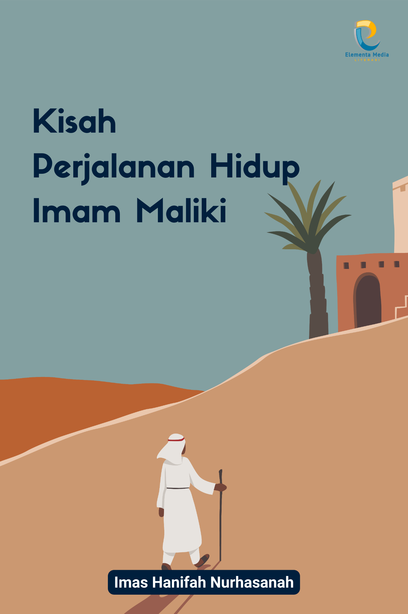 Kisah Perjalanan Hidup Imam Maliki