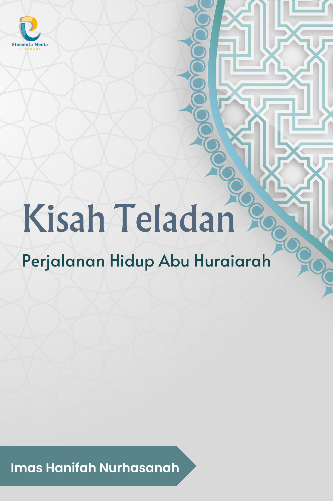 Kisah Teladan: Perjalanan Hidup Abu Huraiarah