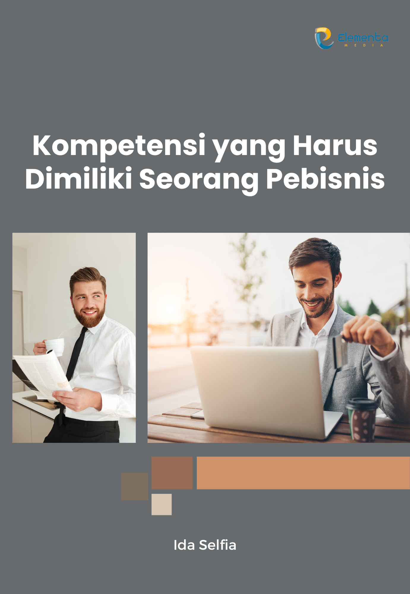Kompetensi yang Harus Dimiliki Seorang Pebisnis
