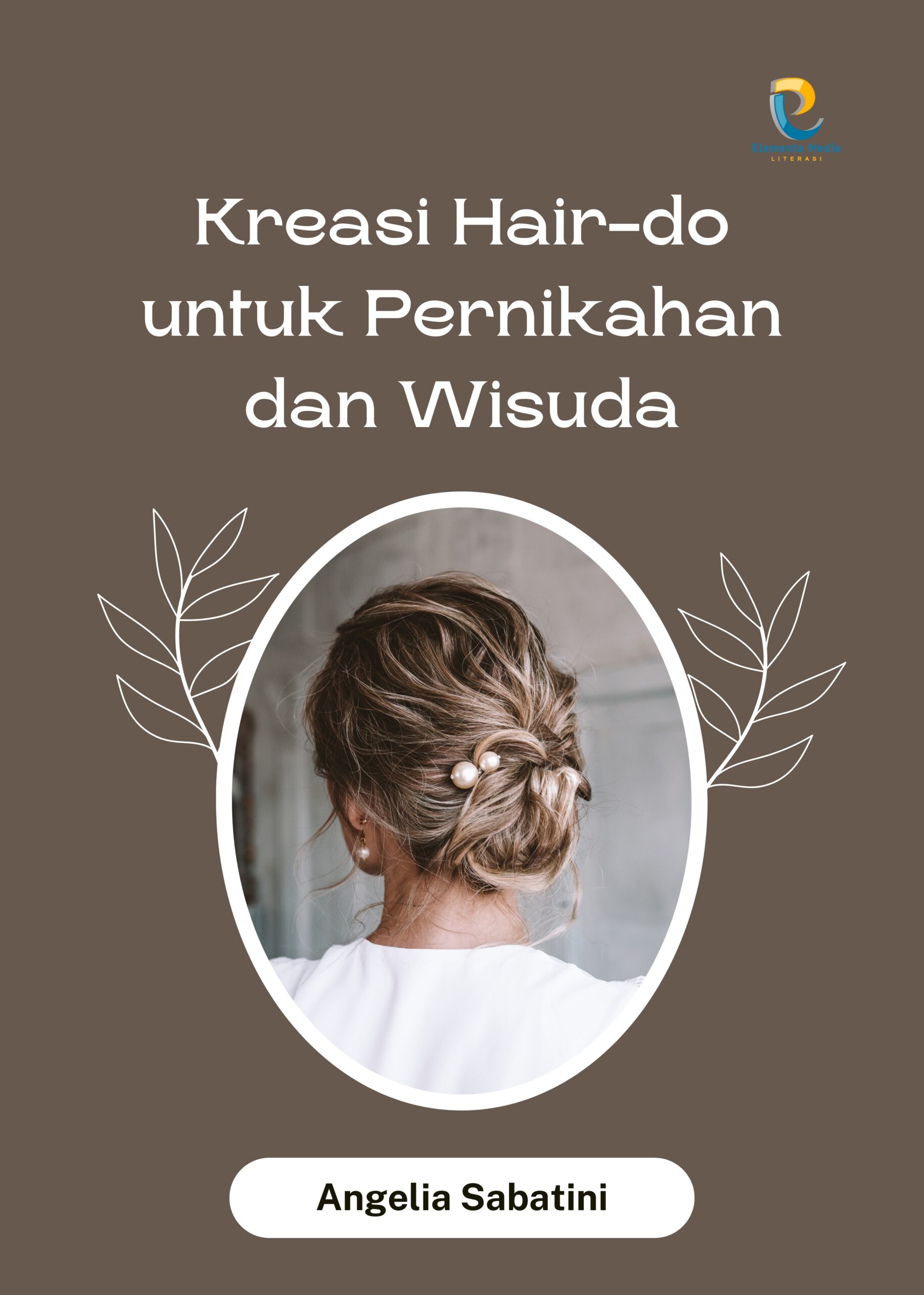 Kreasi Hair-do untuk Pernikahan dan Wisuda