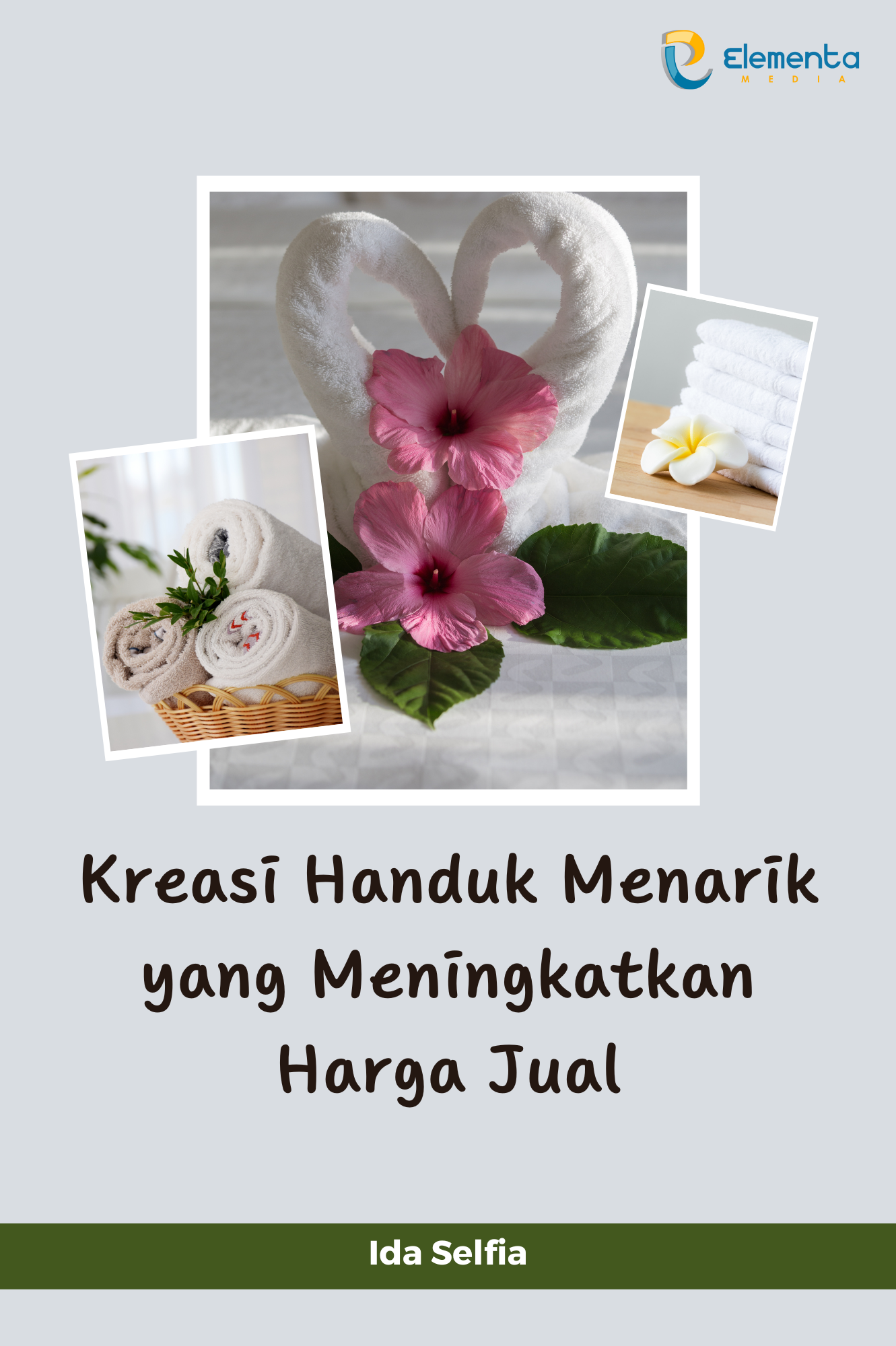 Kreasi handuk menarik yang meningkatkan harga jual