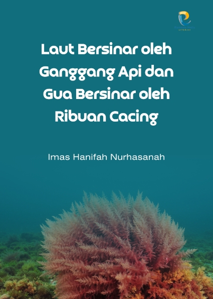 Laut Bersinar oleh Ganggang Api dan Gua Bersinar oleh Ribuan Cacing