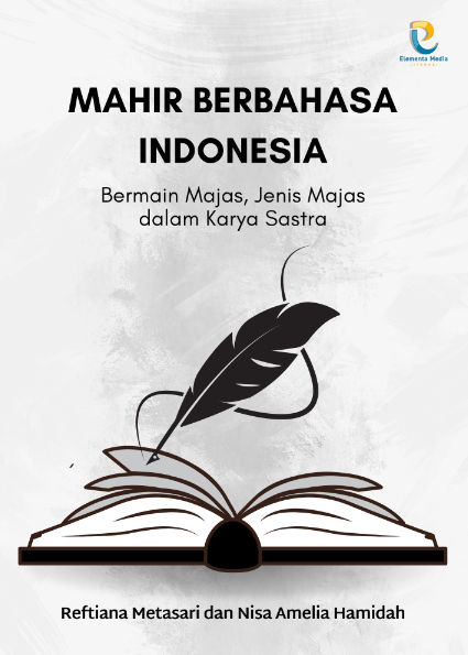 Mahir Berbahasa Indonesia: Bermain Majas, Jenis Majas dalam Karya Sastra
