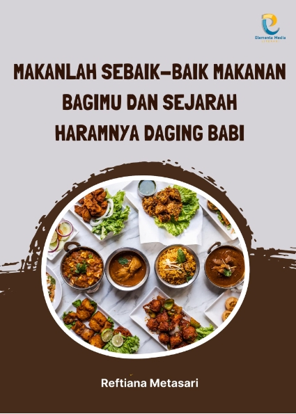 Makanlah Sebaik-baik Makanan Bagimu dan Sejarah Haramnya Daging Babi