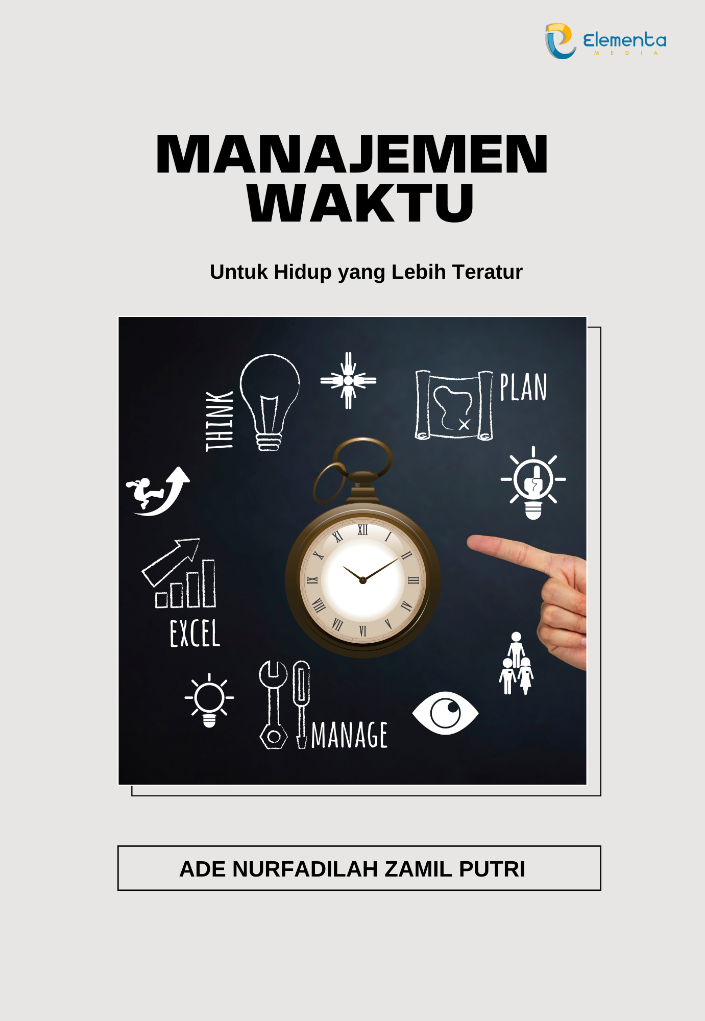 Manajemen Waktu: Untuk Hidup yang Lebih Teratur