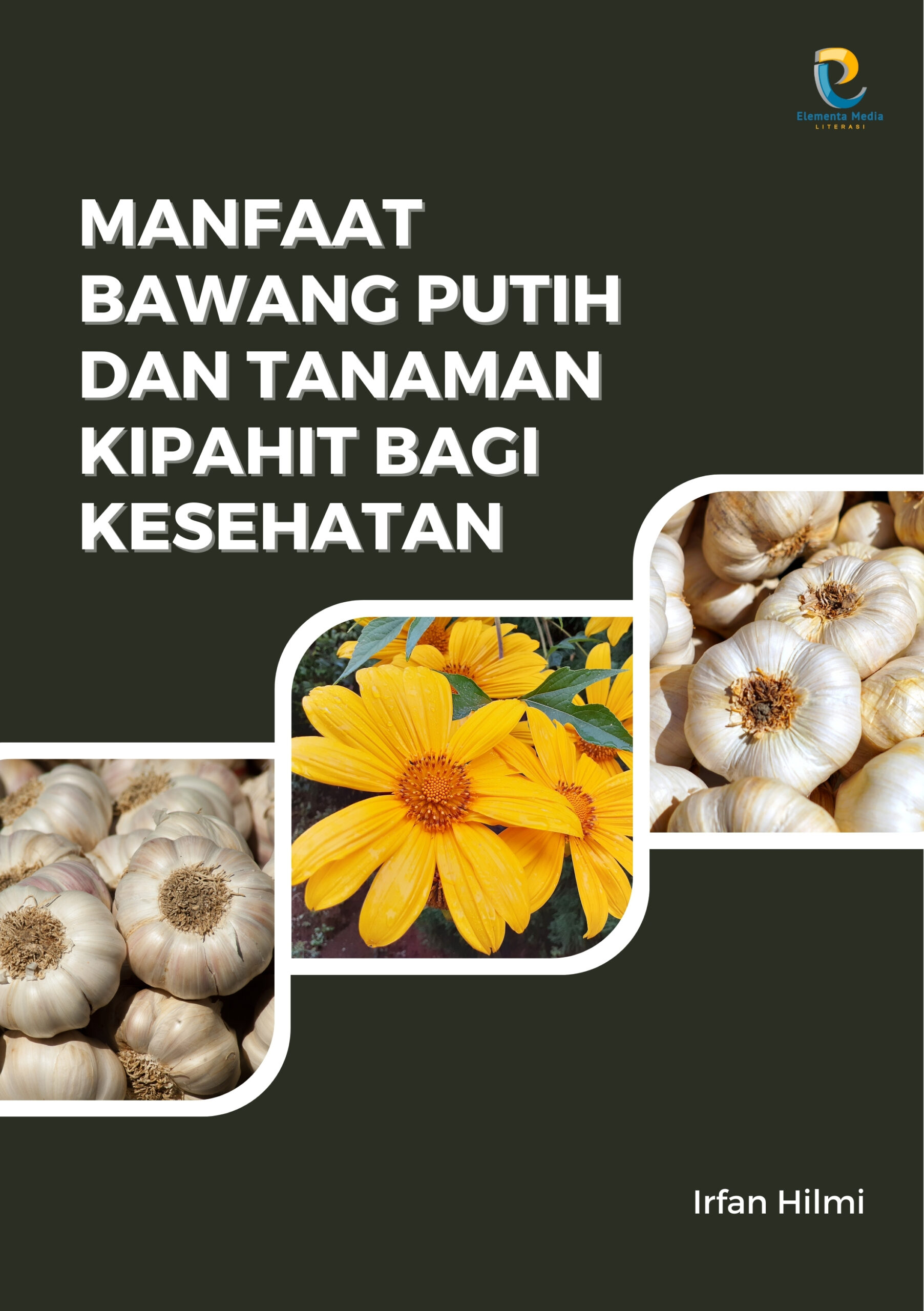 Manfaat Bawang Putih dan Tanaman Kipahit bagi Kesehatan