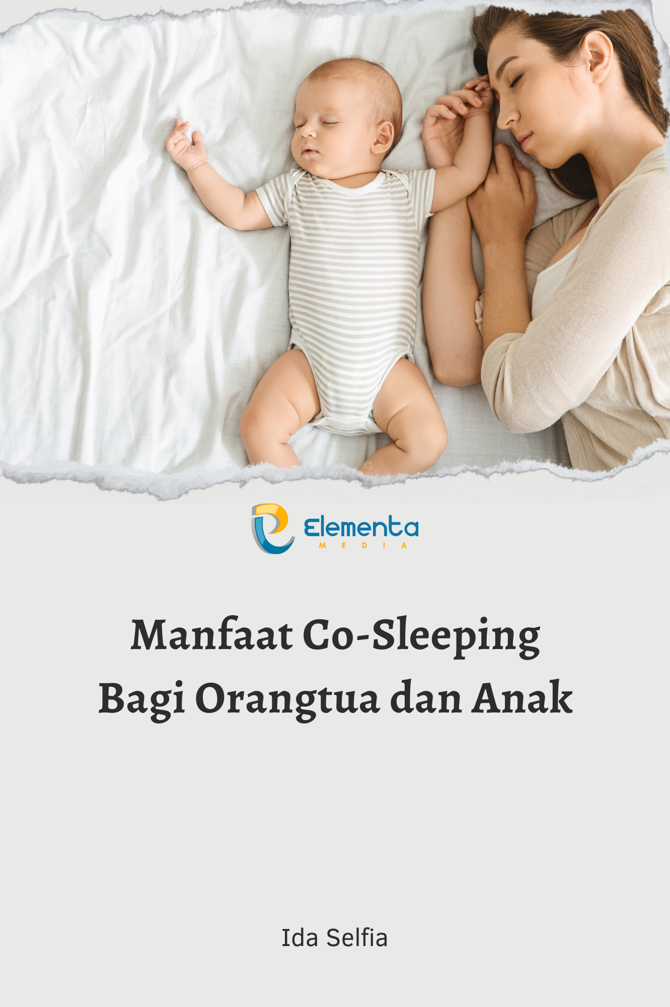 Manfaat Co-sleeping bagi orangtua dan anak