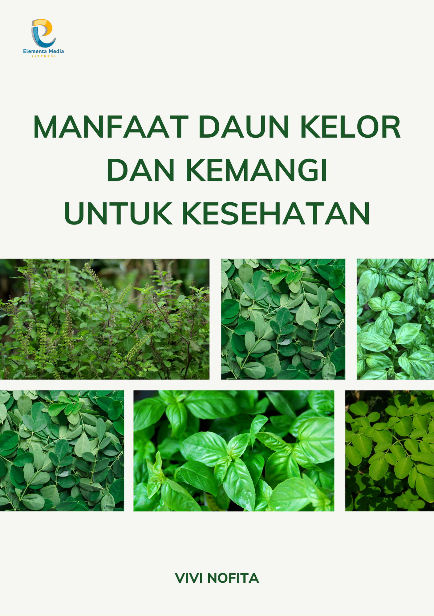 Manfaat Daun Kelor dan Kemangi untuk Kesehatan