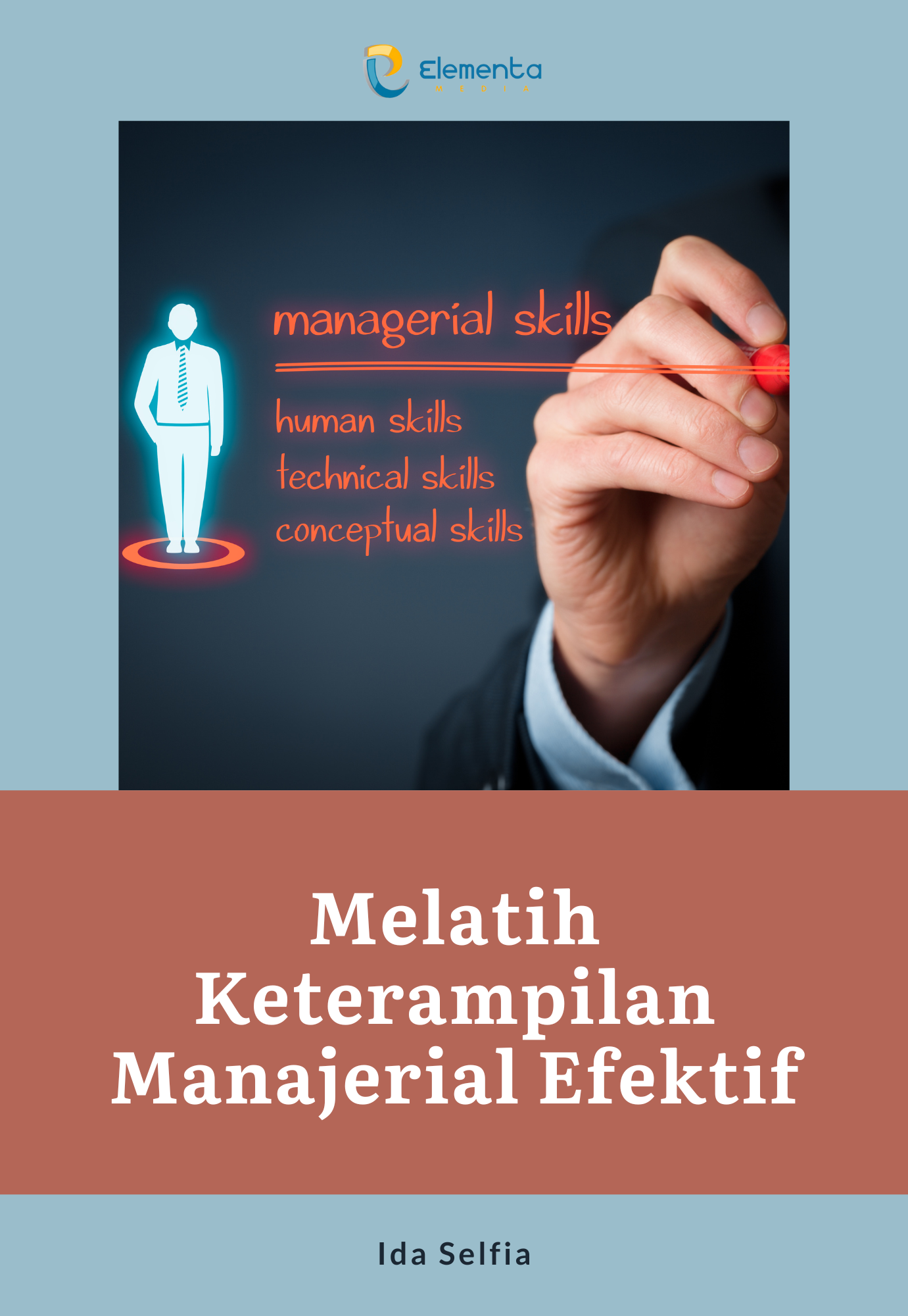 Melatih Keterampilan manajerial efektif