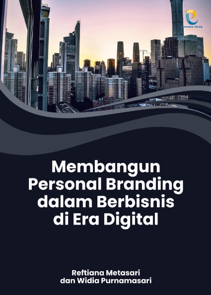 Membangun Personal Branding dalam Berbisnis di Era Digital