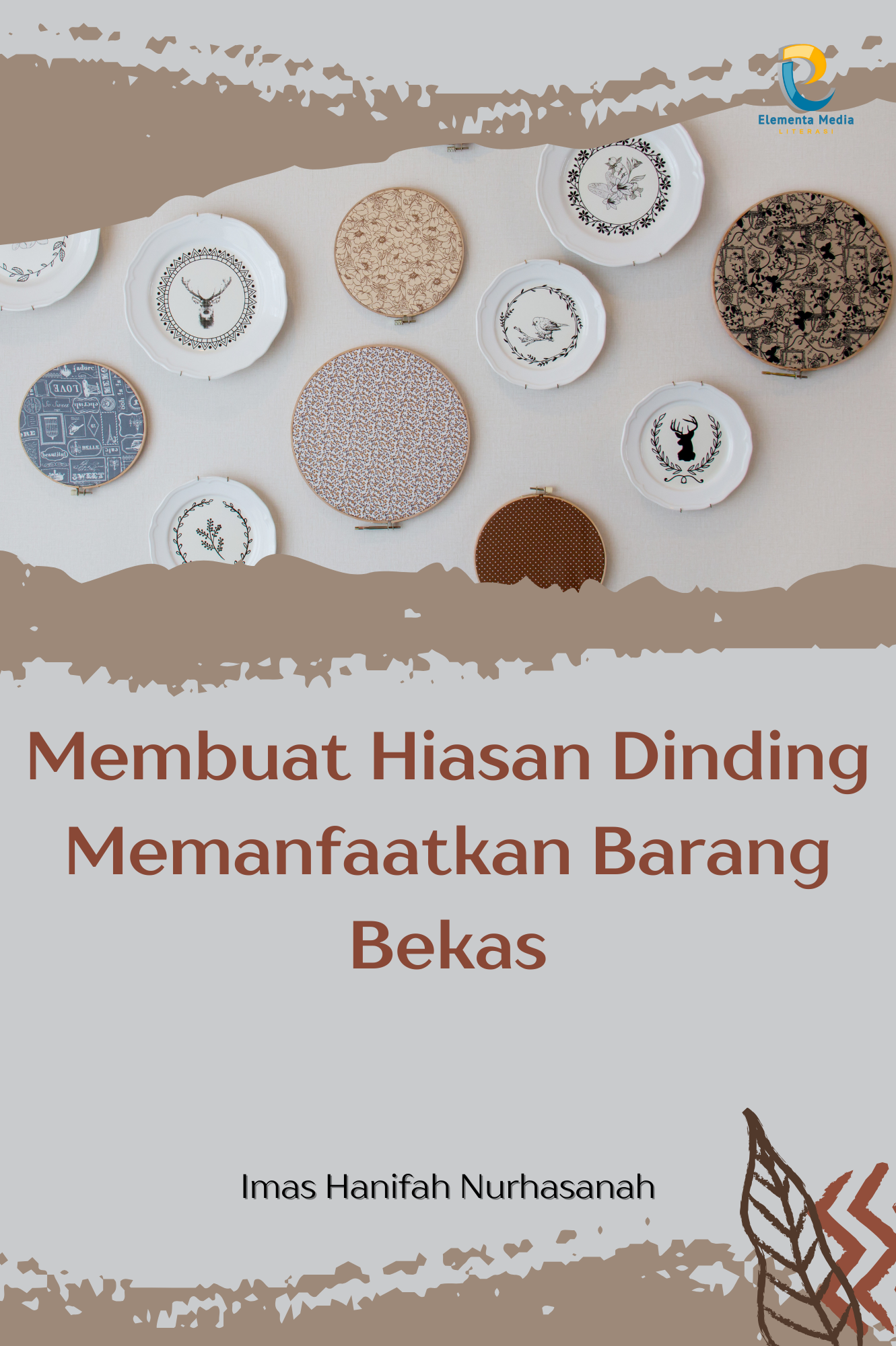 Membuat Hiasan Dinding Memanfaatkan Barang Bekas