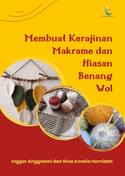 Membuat Kerajinan Makrame dan Hiasan Benang Wol
