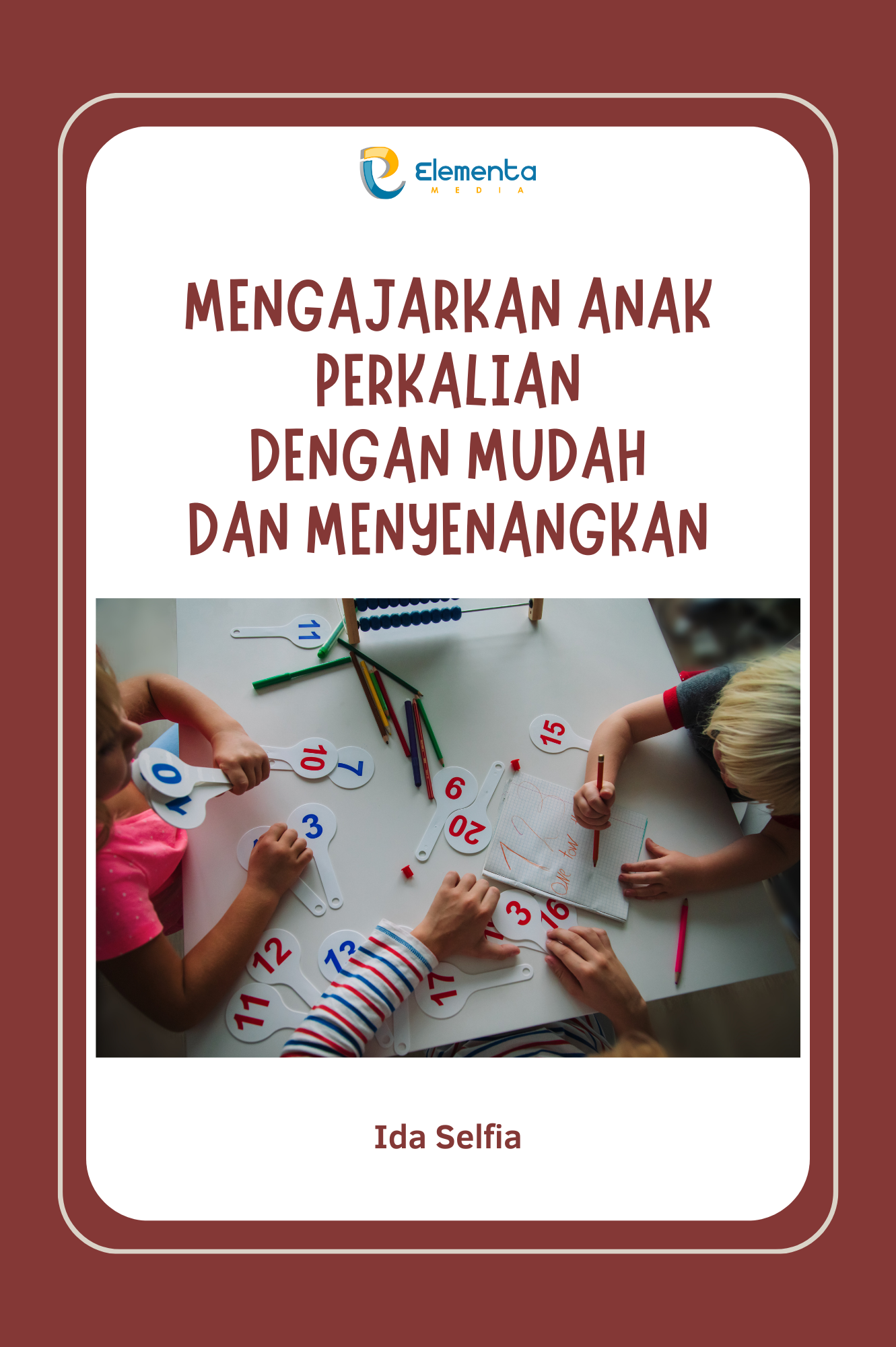 Mengajarkan Anak Perkalian dengan mudah dan menyenangkan