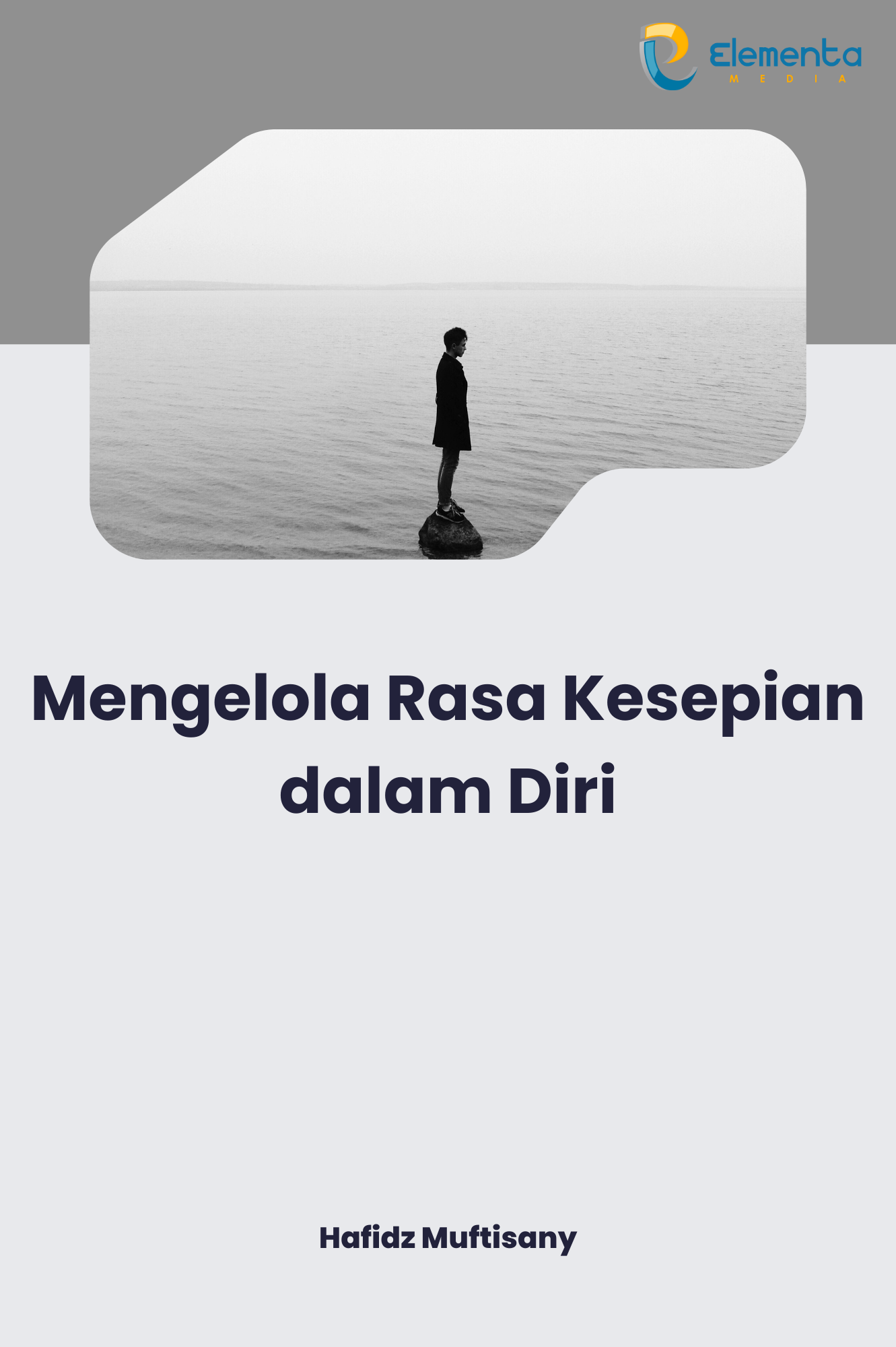 Mengelola Rasa Kesepian dalam Diri