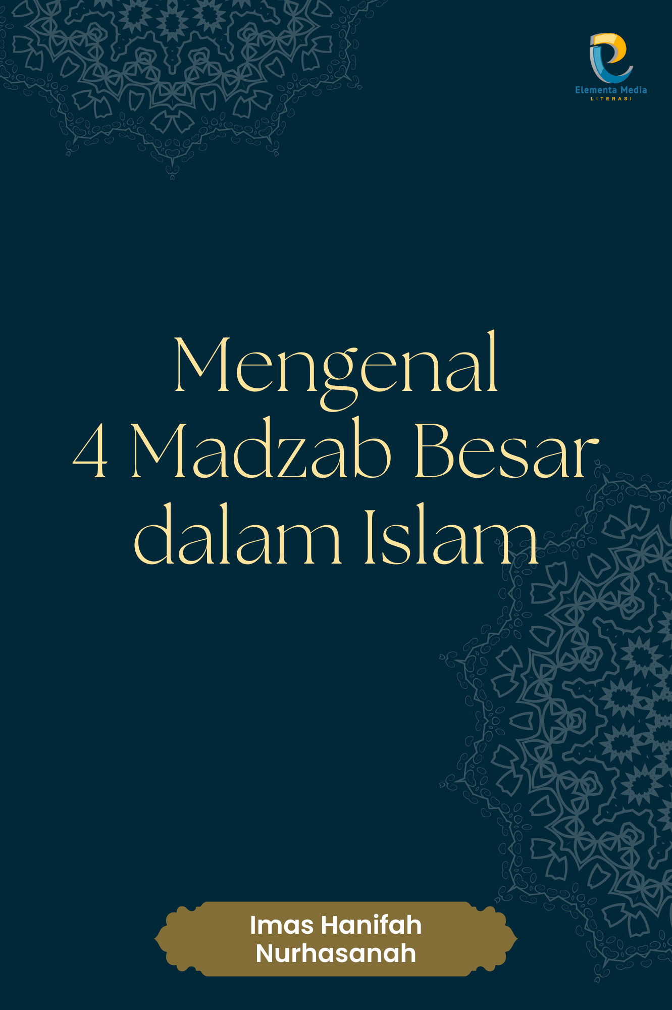 Mengenal 4 Madzab Besar dalam Islam