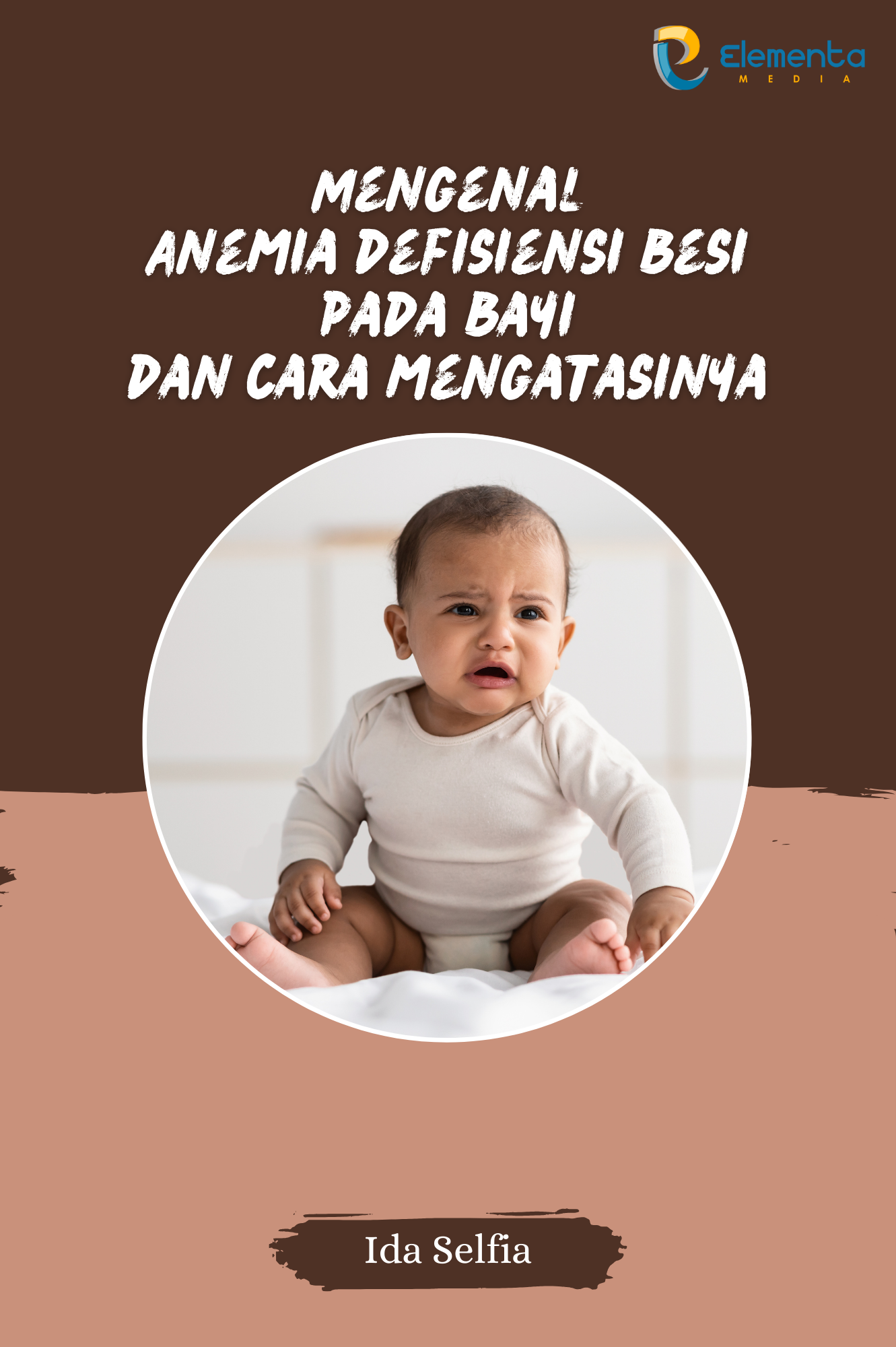 Mengenal Anemia defisiensi besi pada bayi dan cara mengatasinya