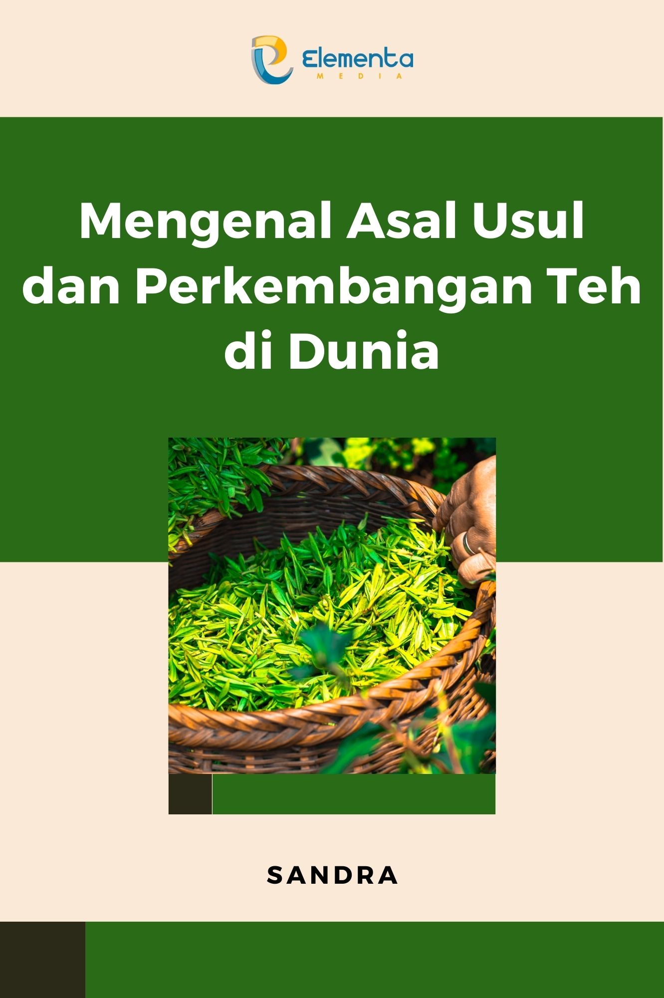 Mengenal Asal Usul dan Perkembangan Teh di Dunia