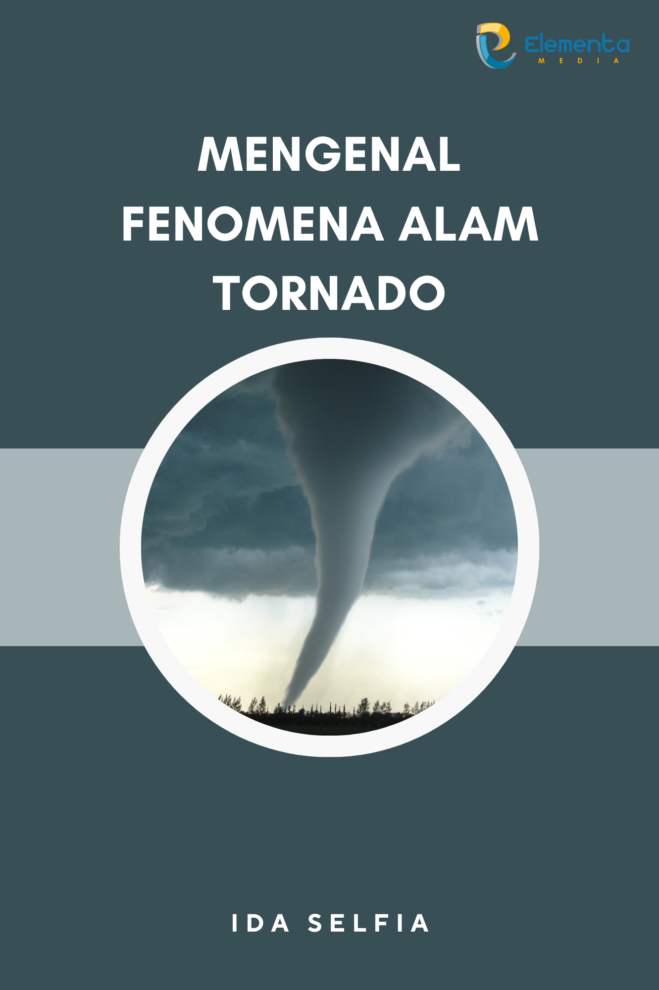 Mengenal Fenomena Alam Tornado