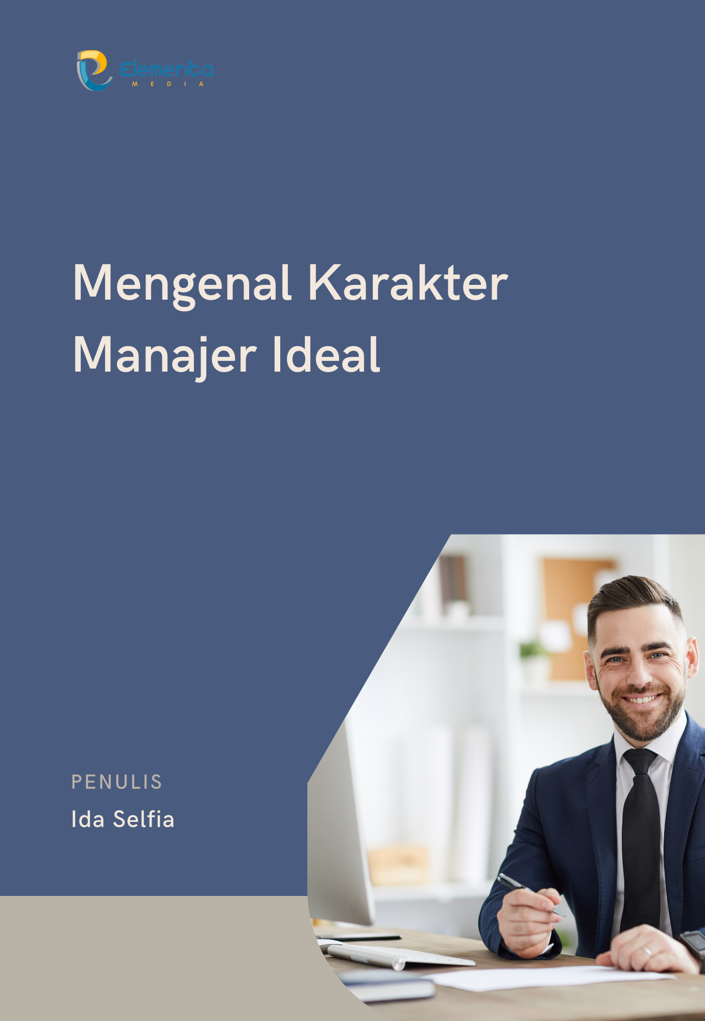 Mengenal Karakter Manajer Ideal
