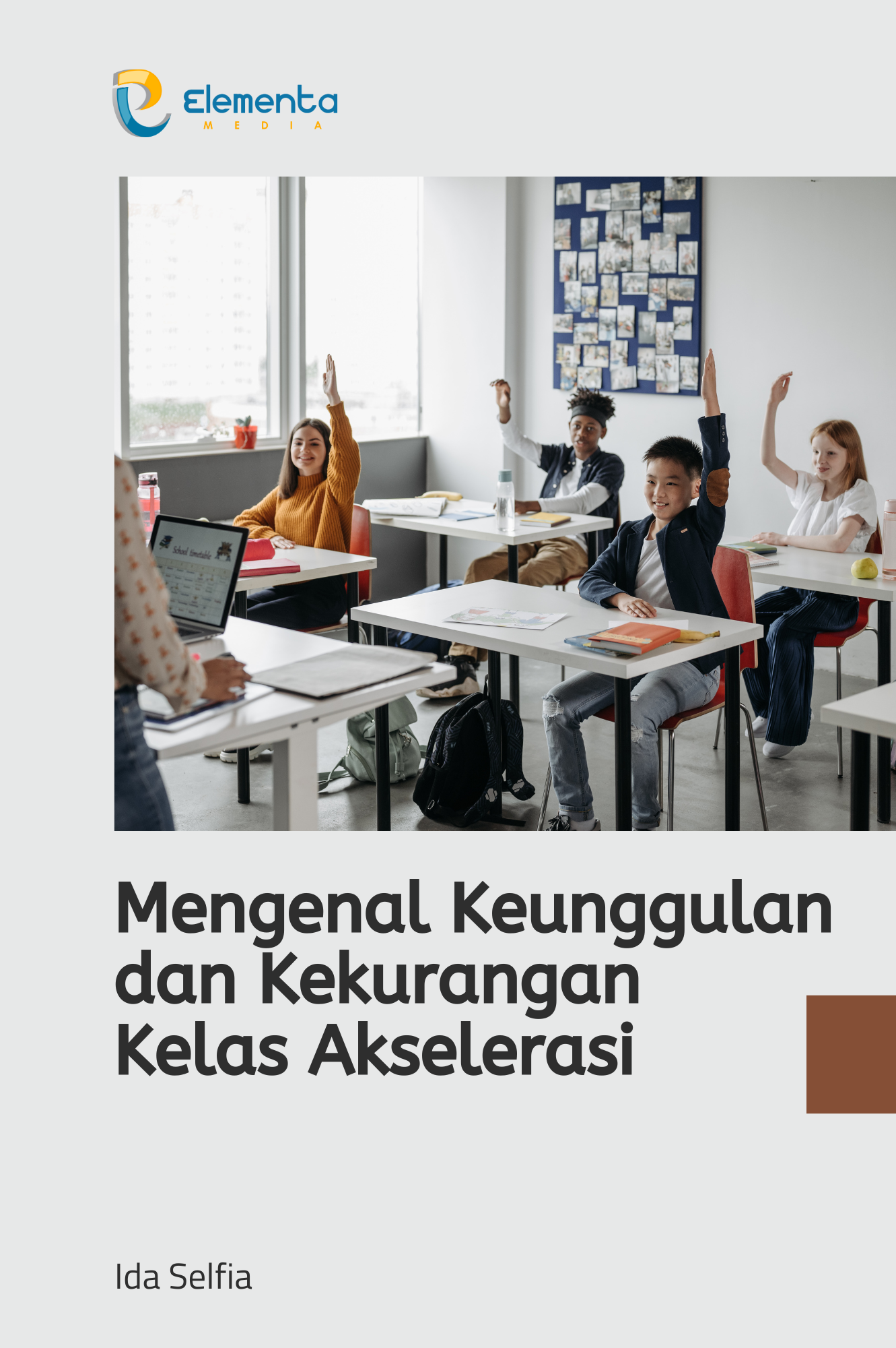 Mengenal keunggulan dan kekurangan kelas akselerasi