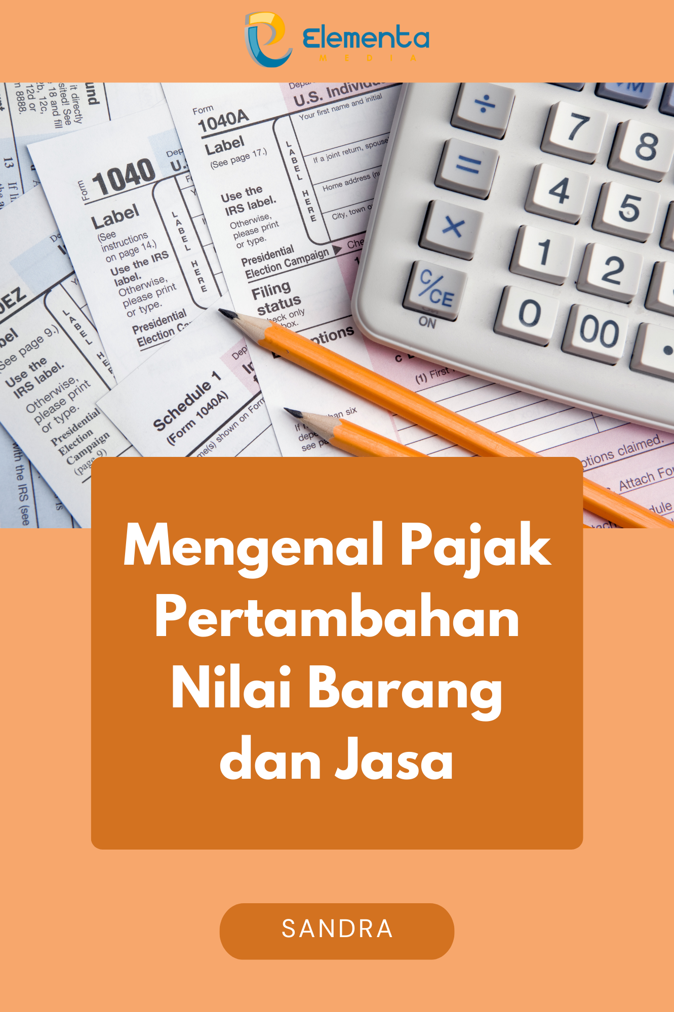 Mengenal Pajak Pertambahan Nilai Barang dan Jasa
