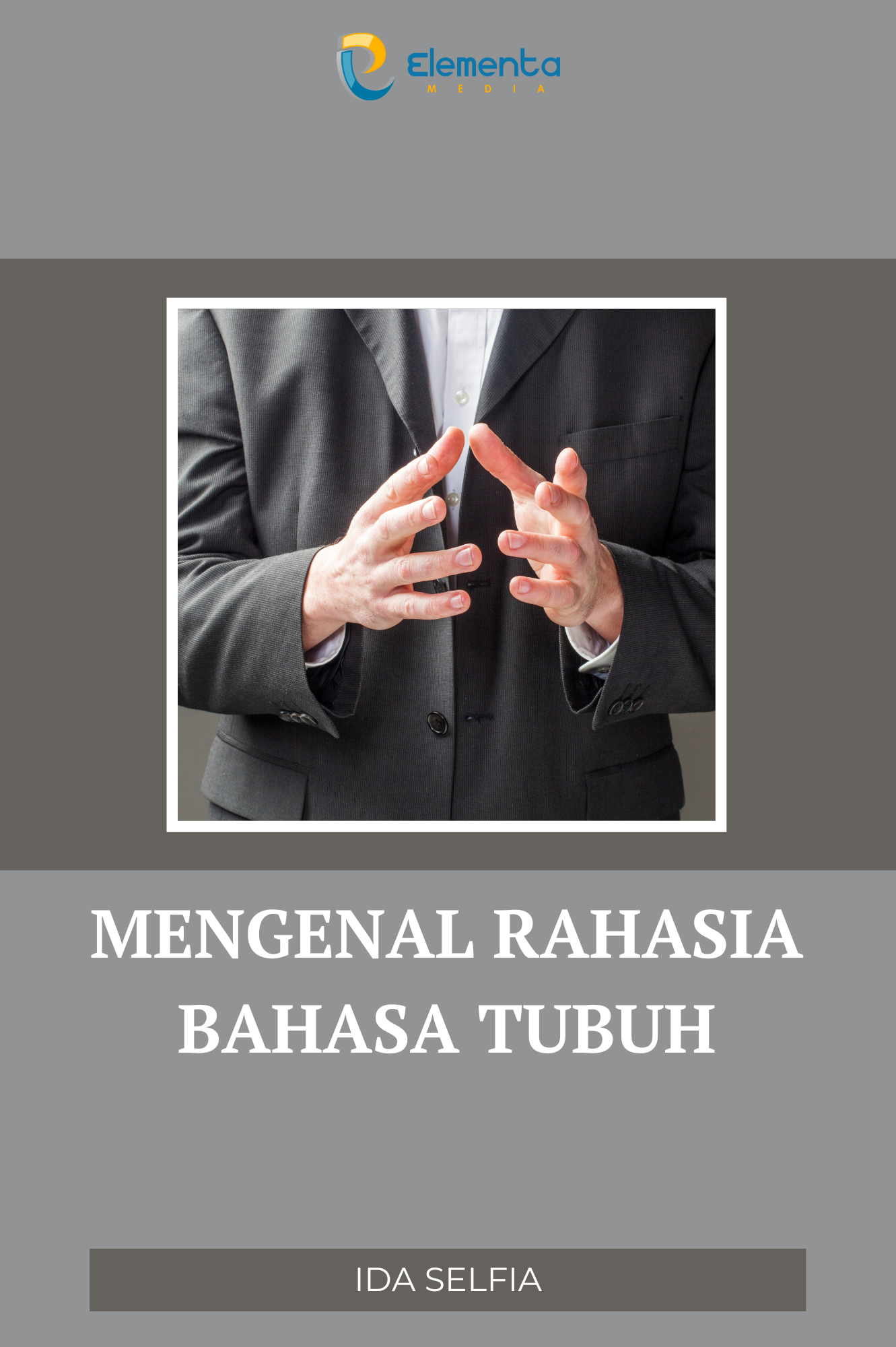 Mengenal Rahasia Bahasa Tubuh