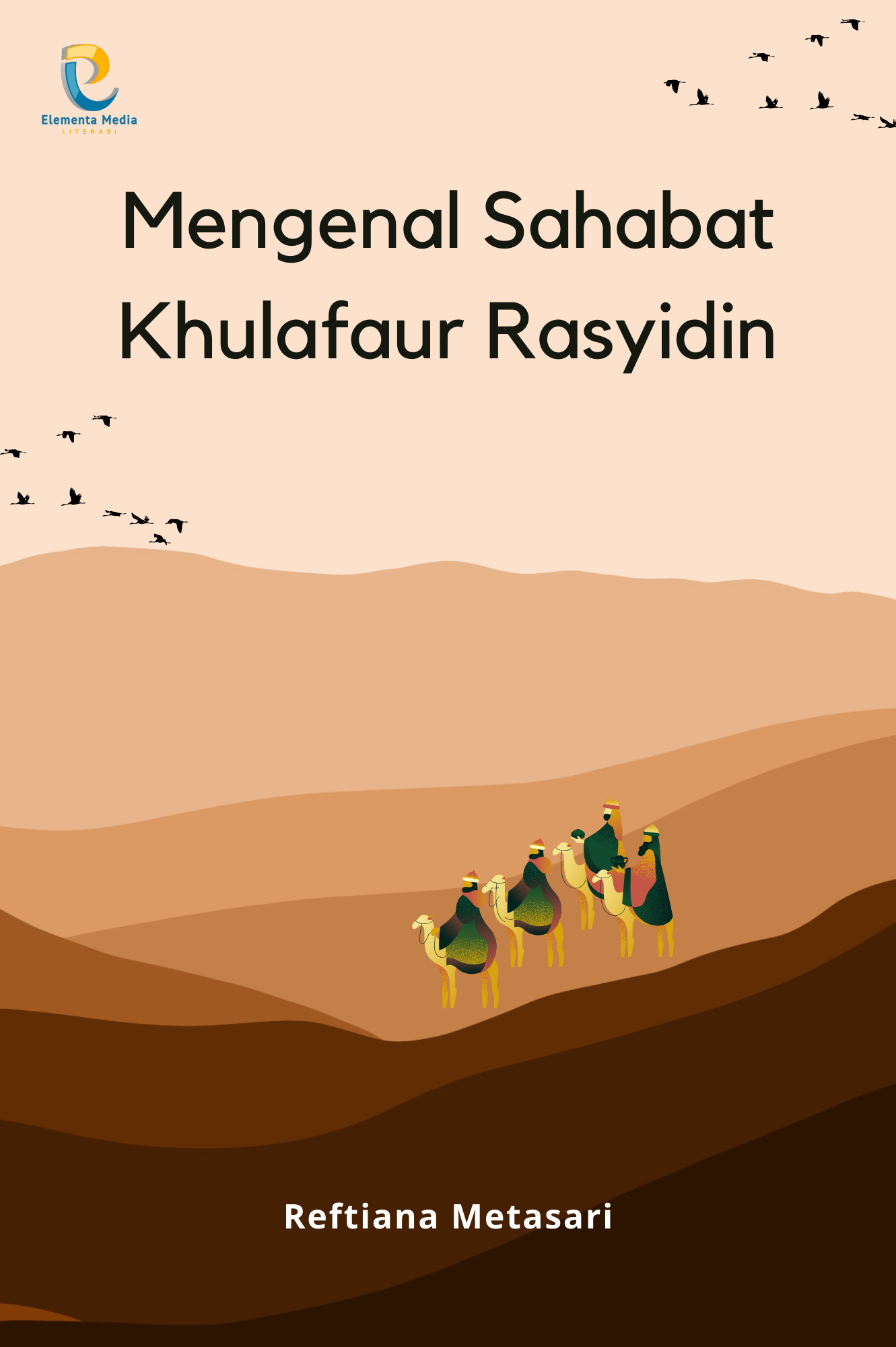 Mengenal Sahabat Khulafaur Rasyidin