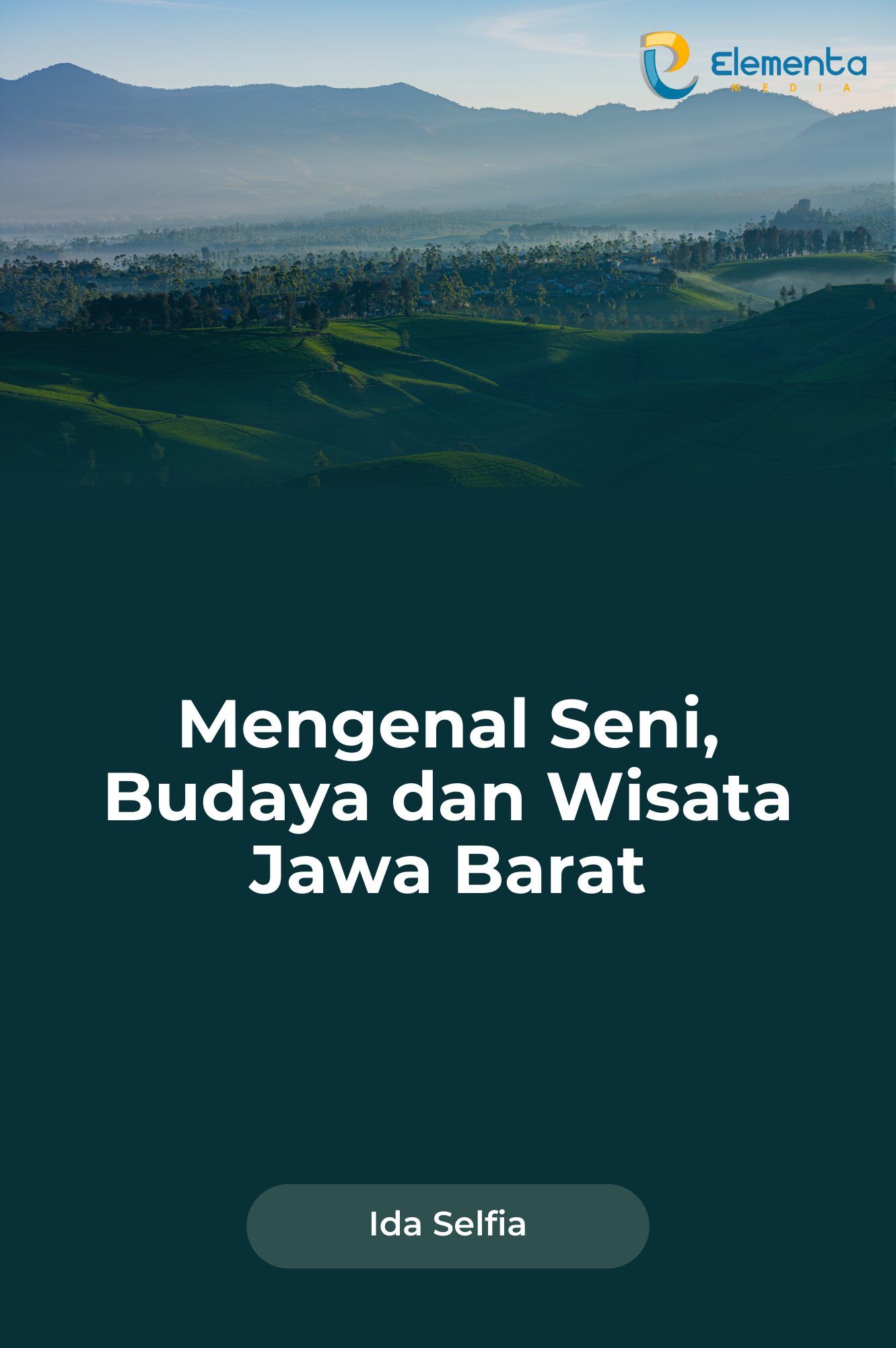 Mengenal Seni, Budaya dan Wisata Jawa Barat