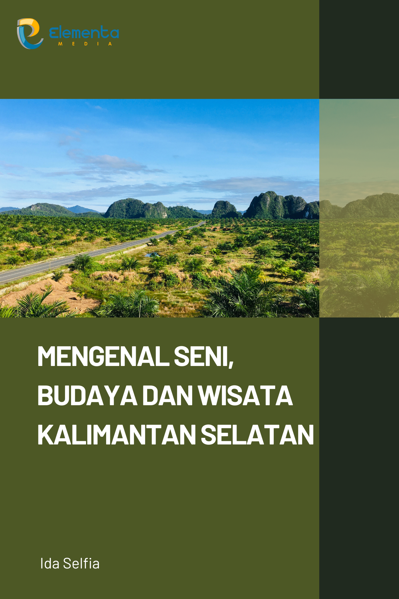 Mengenal Seni, Budaya dan Wisata Kalimantan Selatan