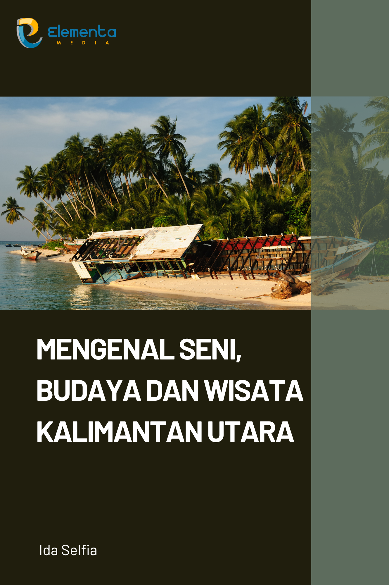 Mengenal Seni, Budaya dan Wisata Kalimantan Utara