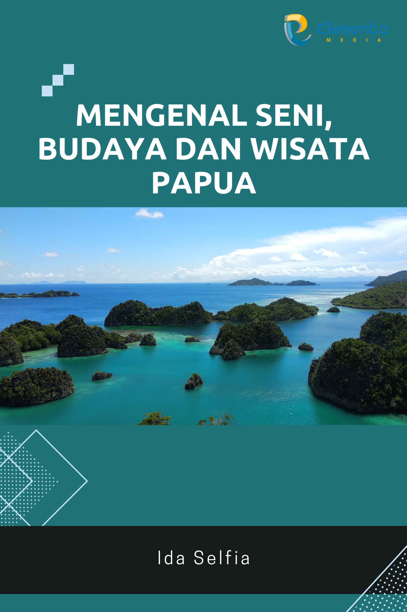 Mengenal Seni, Budaya dan Wisata Papua