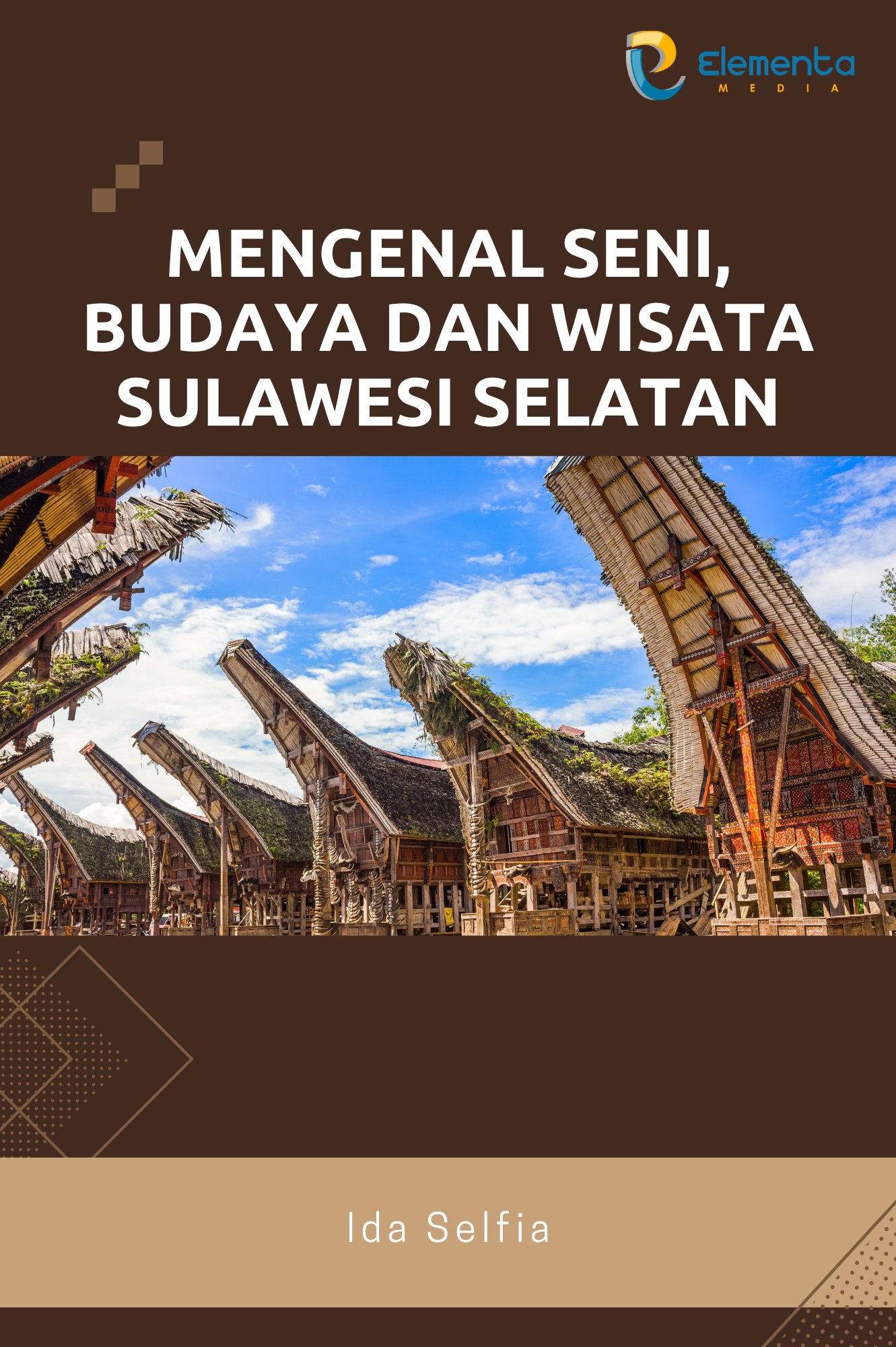 Mengenal Seni, Budaya dan Wisata Sulawesi Selatan