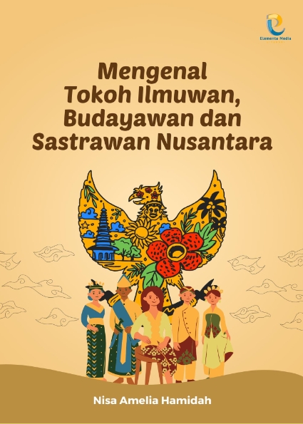 Mengenal Tokoh Ilmuwan, Budayawan dan Sastrawan Nusantara