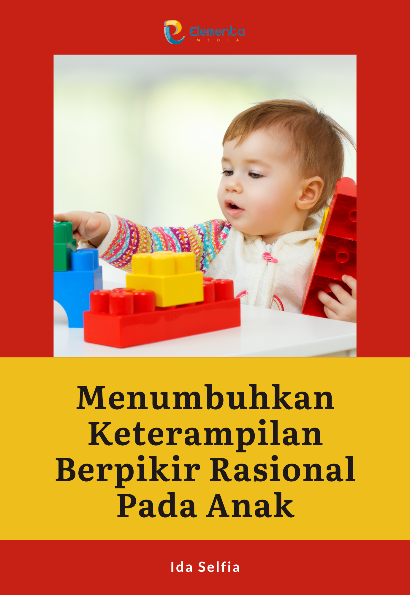 Menumbuhkan keterampilan berpikir rasional pada anak