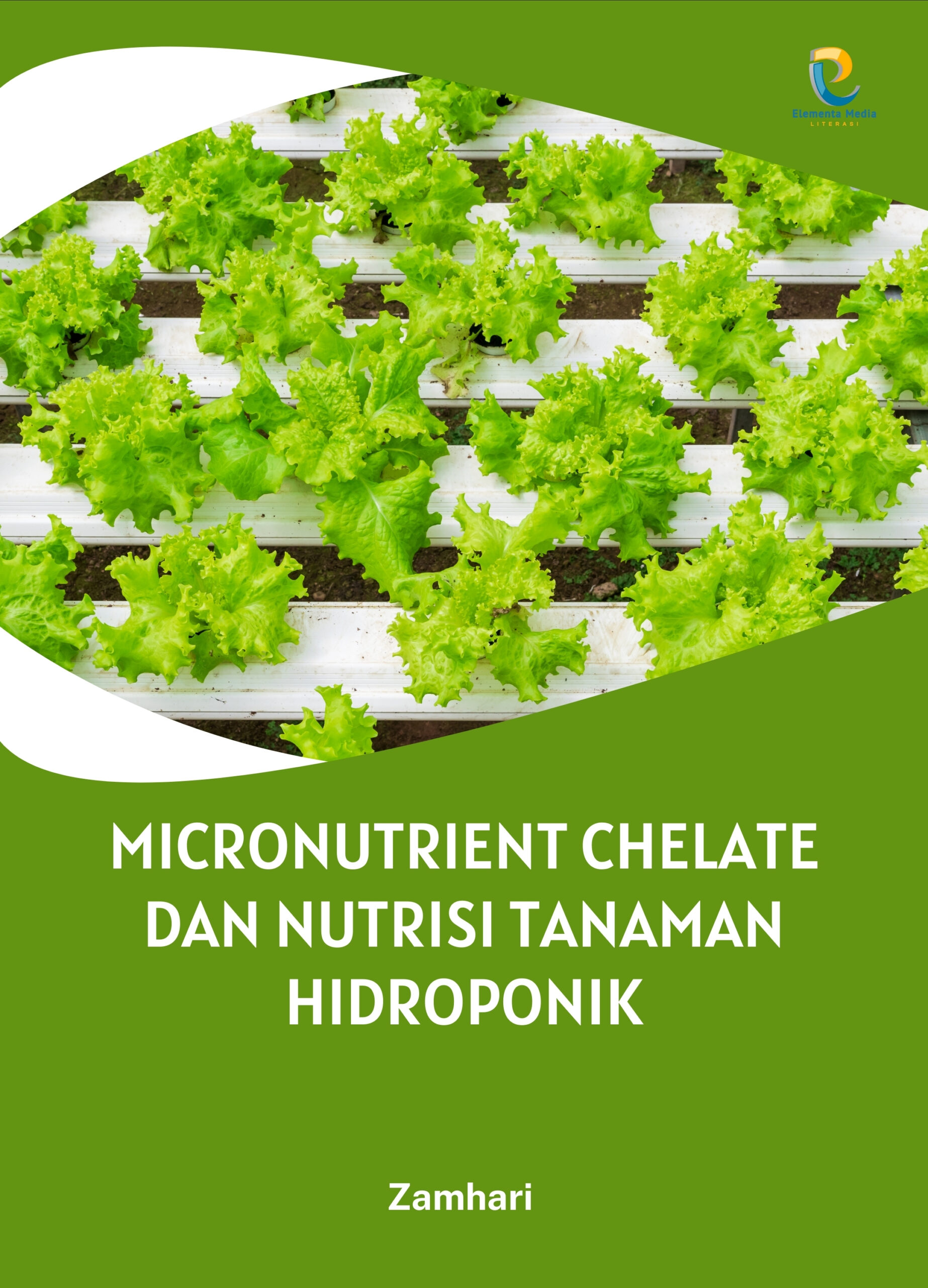 Micronutrient Chelate dan Nutrisi Tanaman Hidroponik