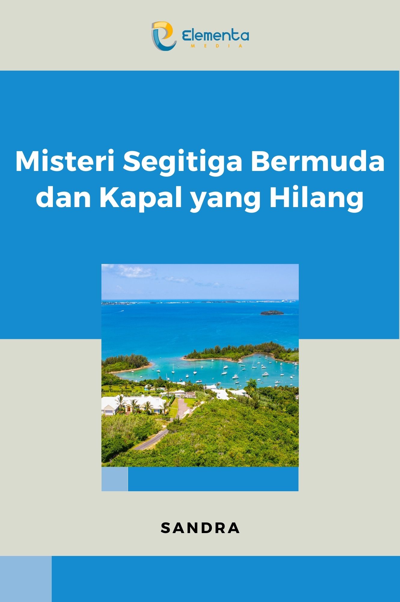 Misteri Segitiga Bermuda dan Kapal yang Hilang