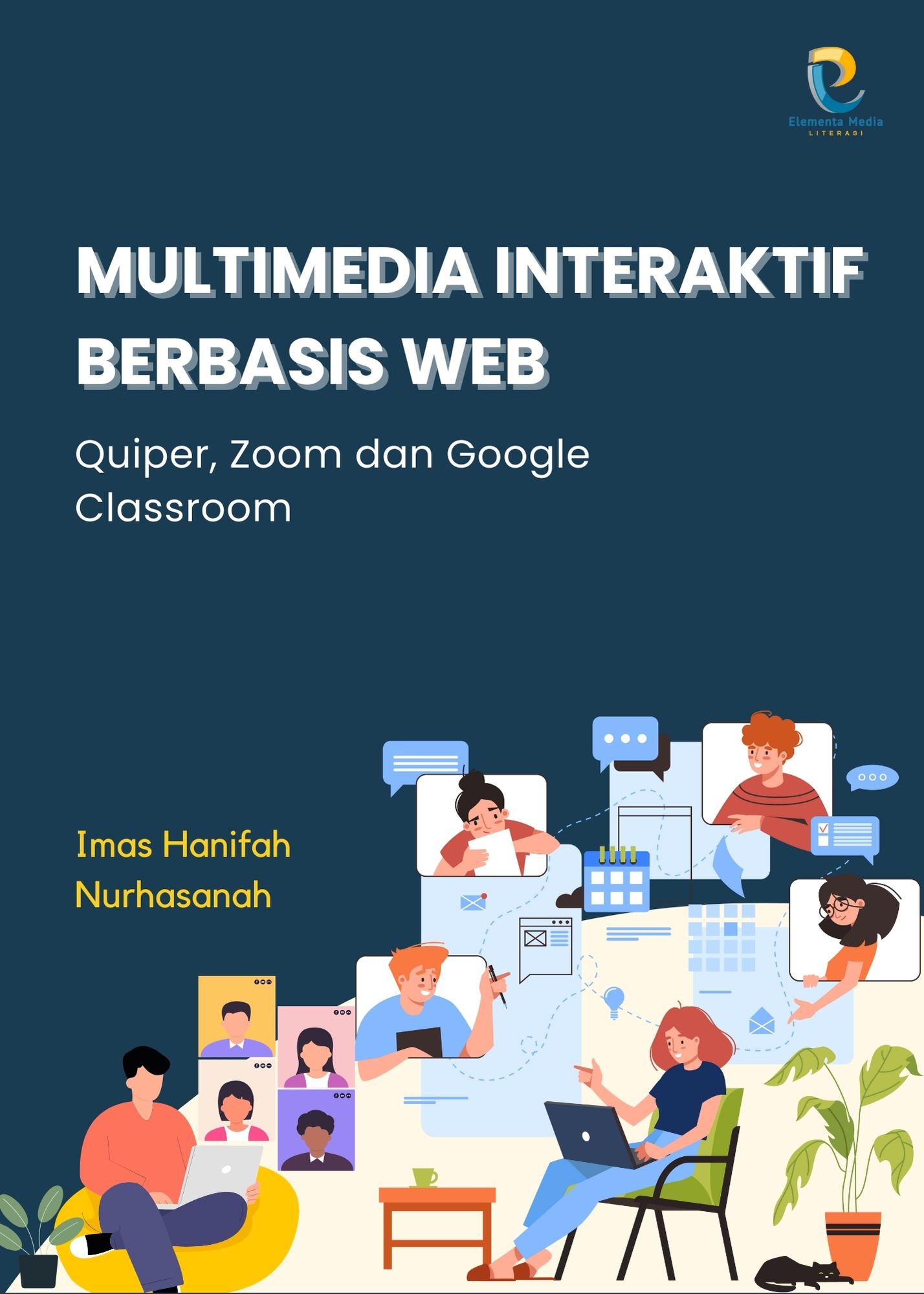 Multimedia Interaktif Berbasis Web: Quiper, Zoom dan Google Classroom