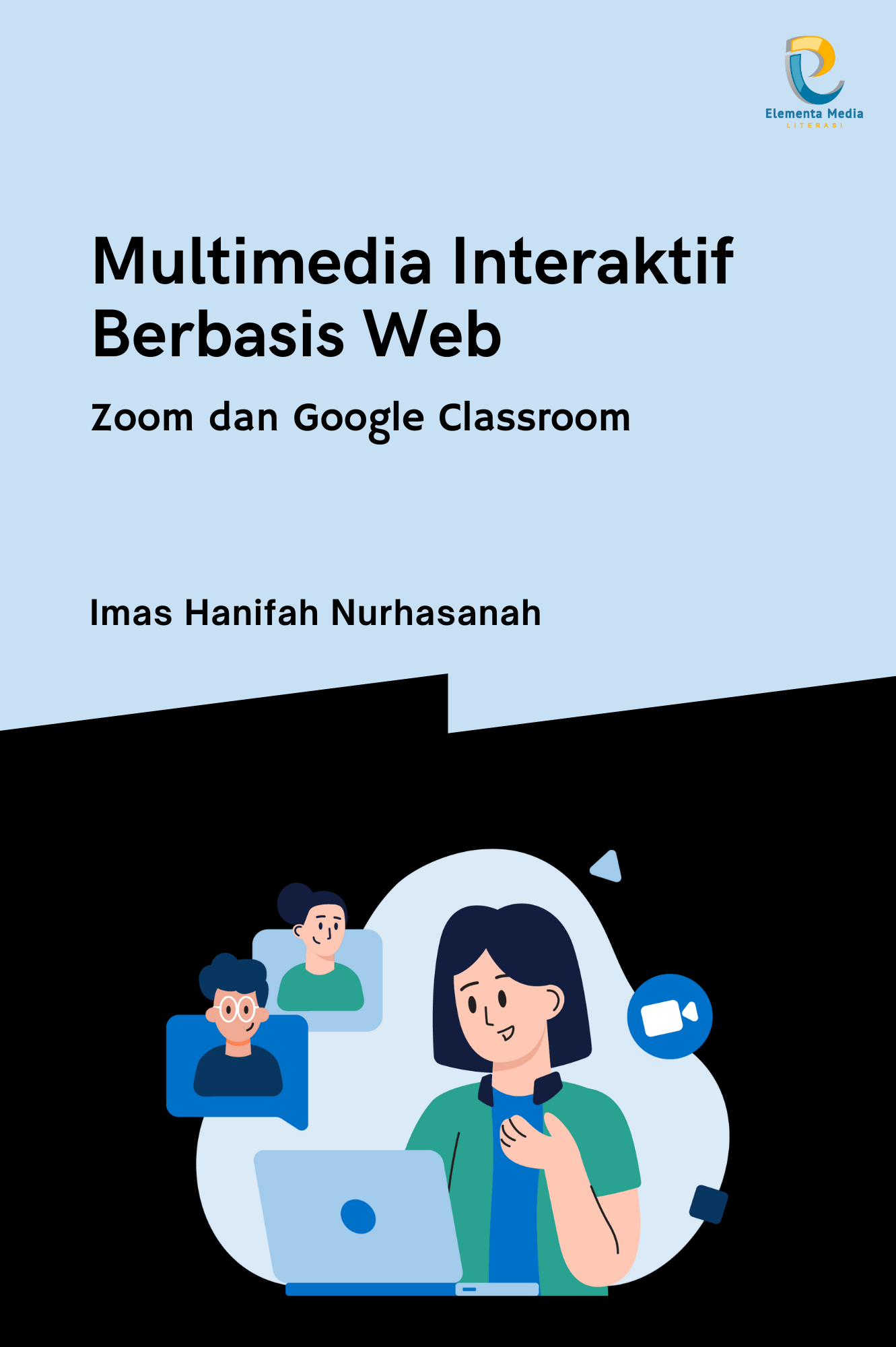 Multimedia Interaktif Berbasis Web:Zoom dan Google Classroom