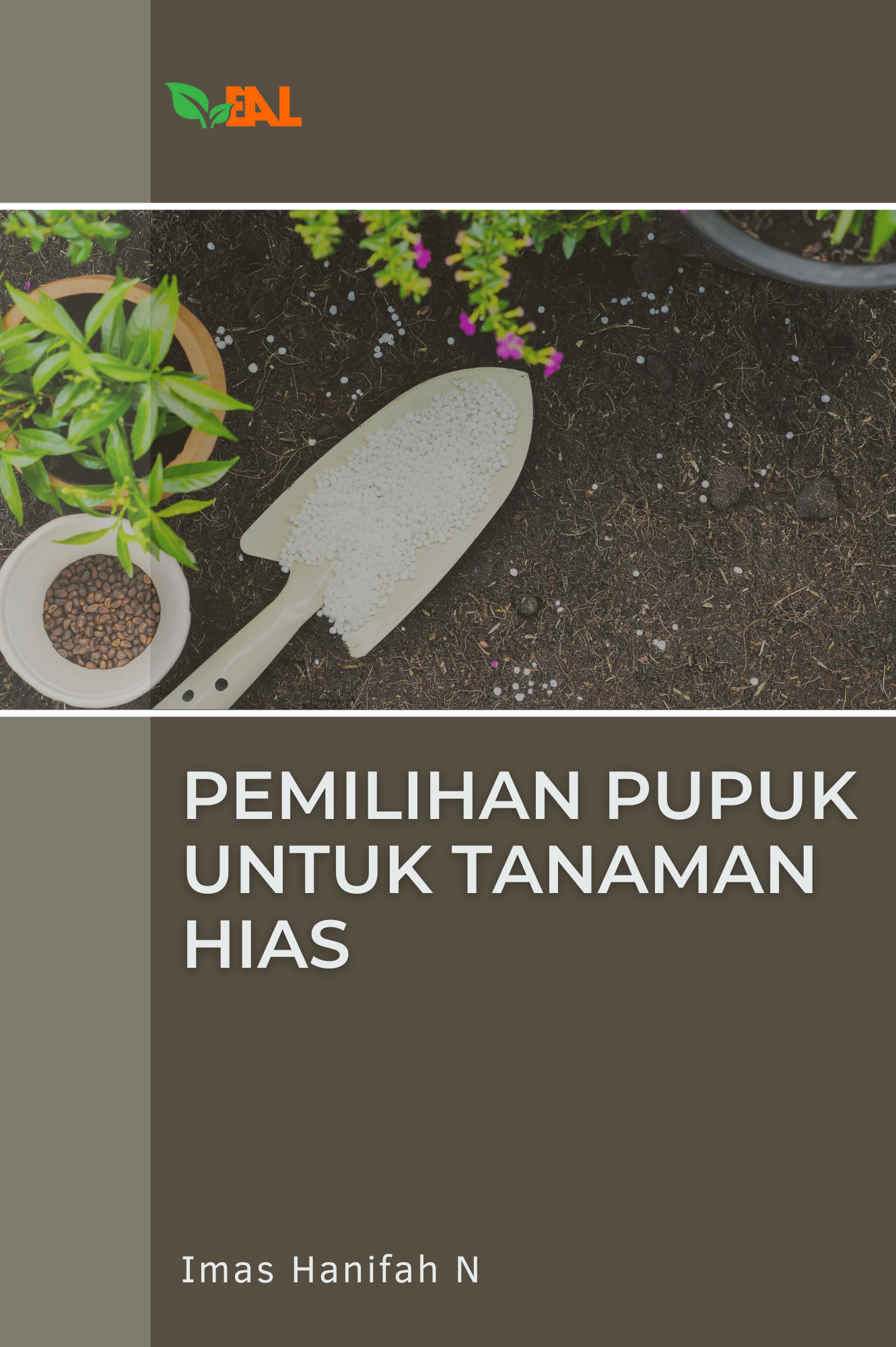 Pemilihan Pupuk untuk Tanaman Hias