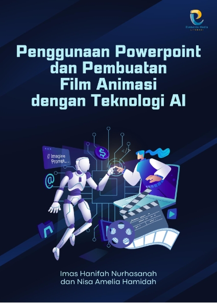 Penggunaan Powerpoint dan Pembuatan Film Animasi dengan Teknologi AI