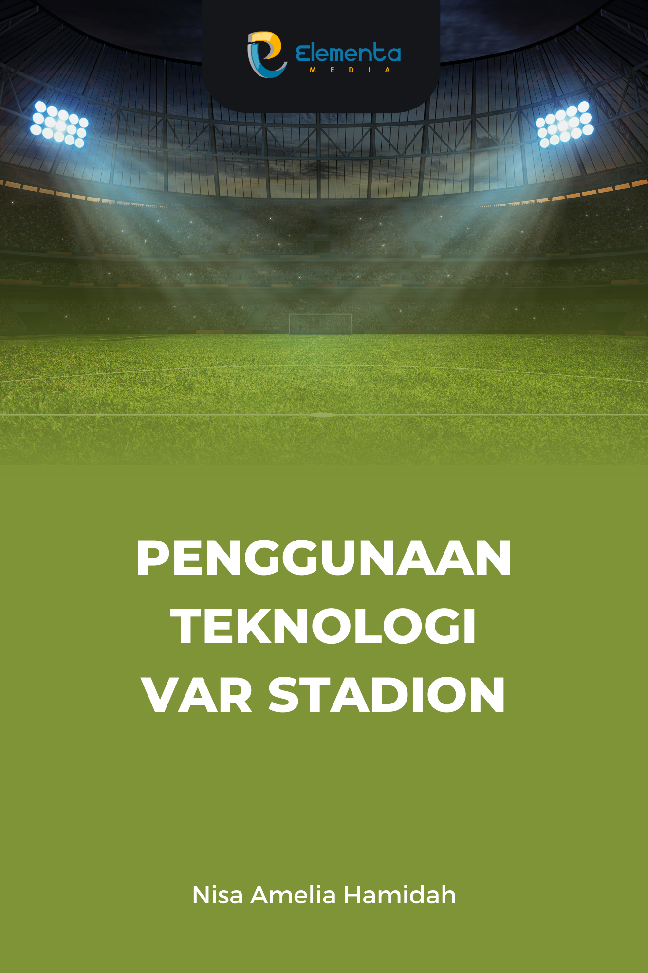 Penggunaan Teknologi VAR Stadion