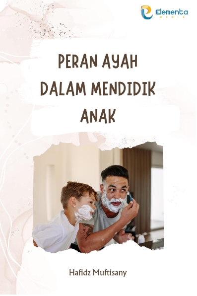 Peran Ayah dalam Mendidik Anak