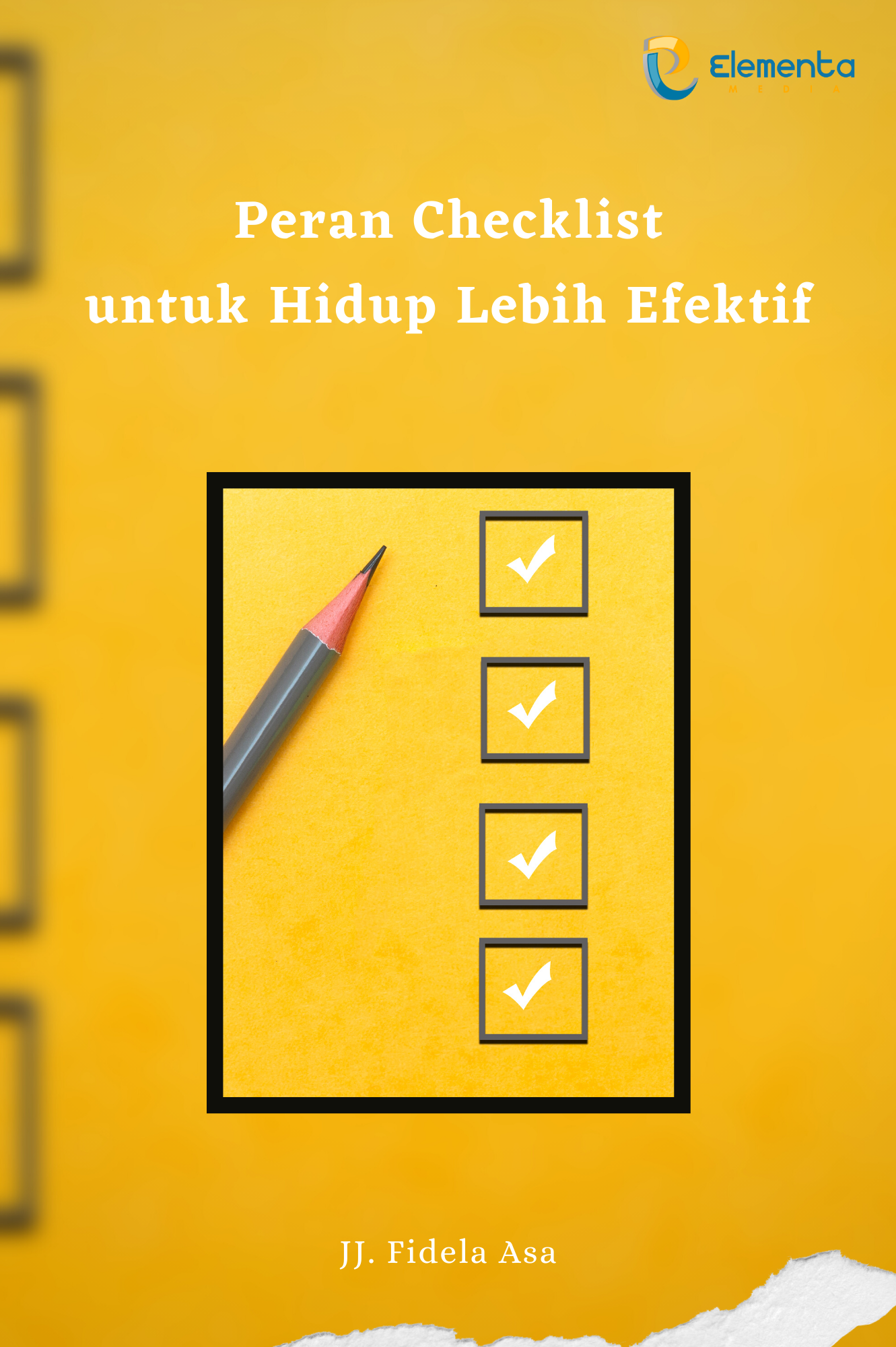 Peran Checklist untuk Hidup Lebih Efektif