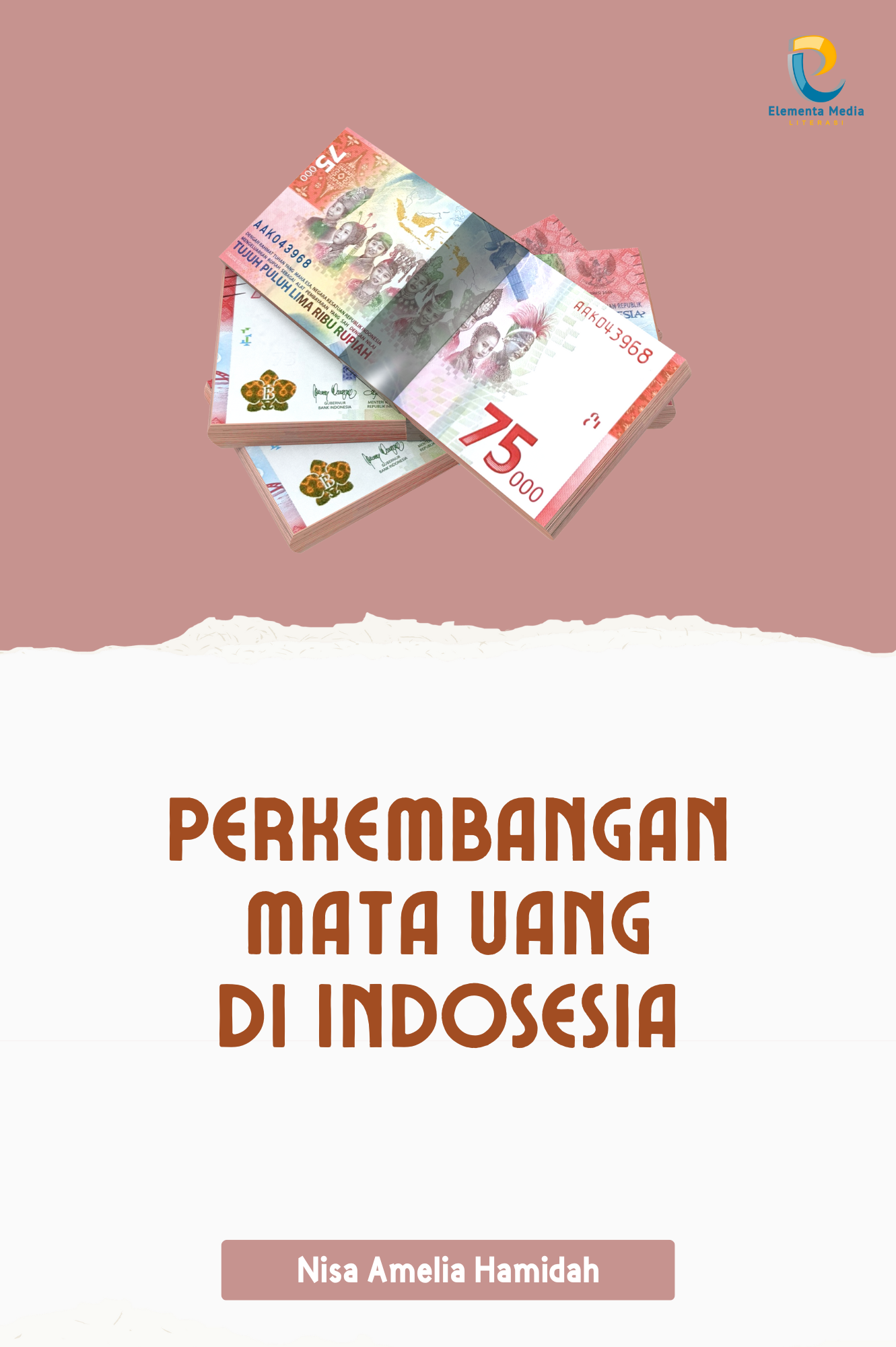 Perkembangan Mata Uang di Indonesia