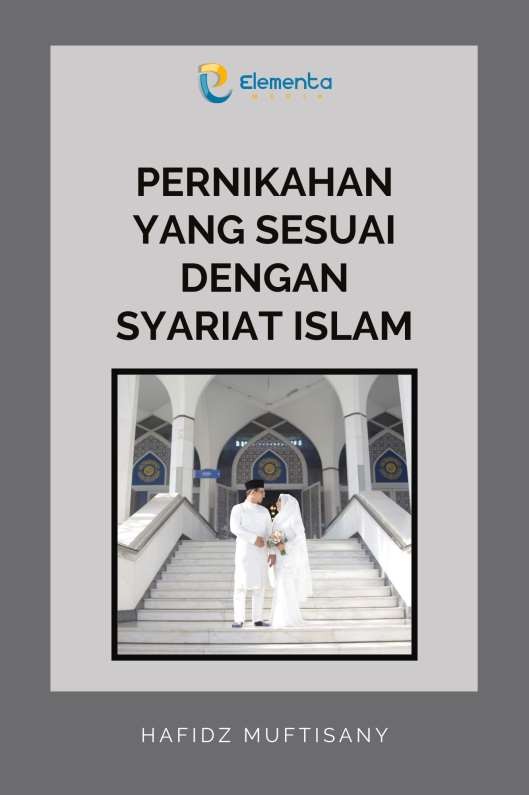 Pernikahan yang Sesuai dengan Syariat Islam