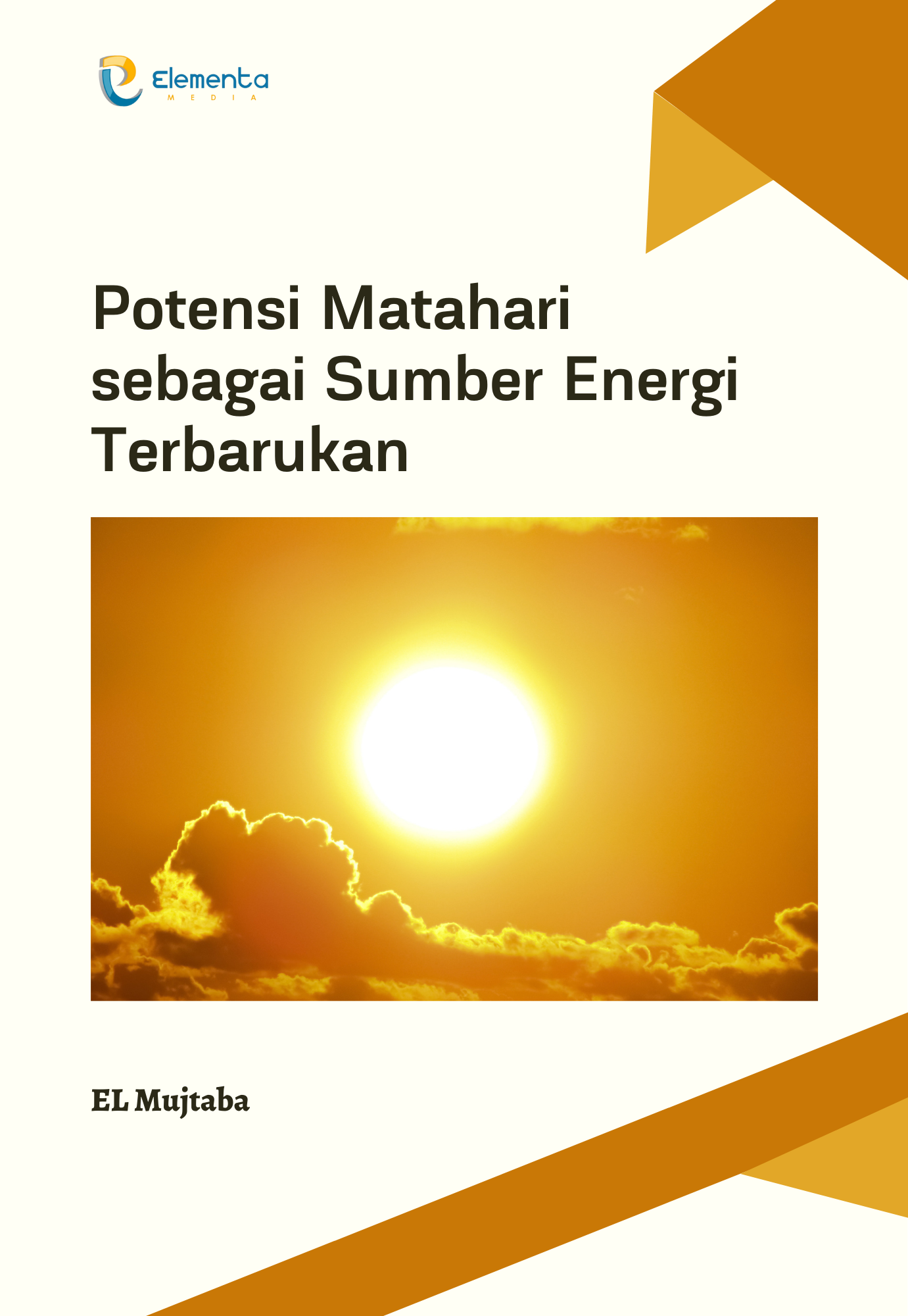 Potensi Matahari Sebagai Sumber Energi Terbarukan