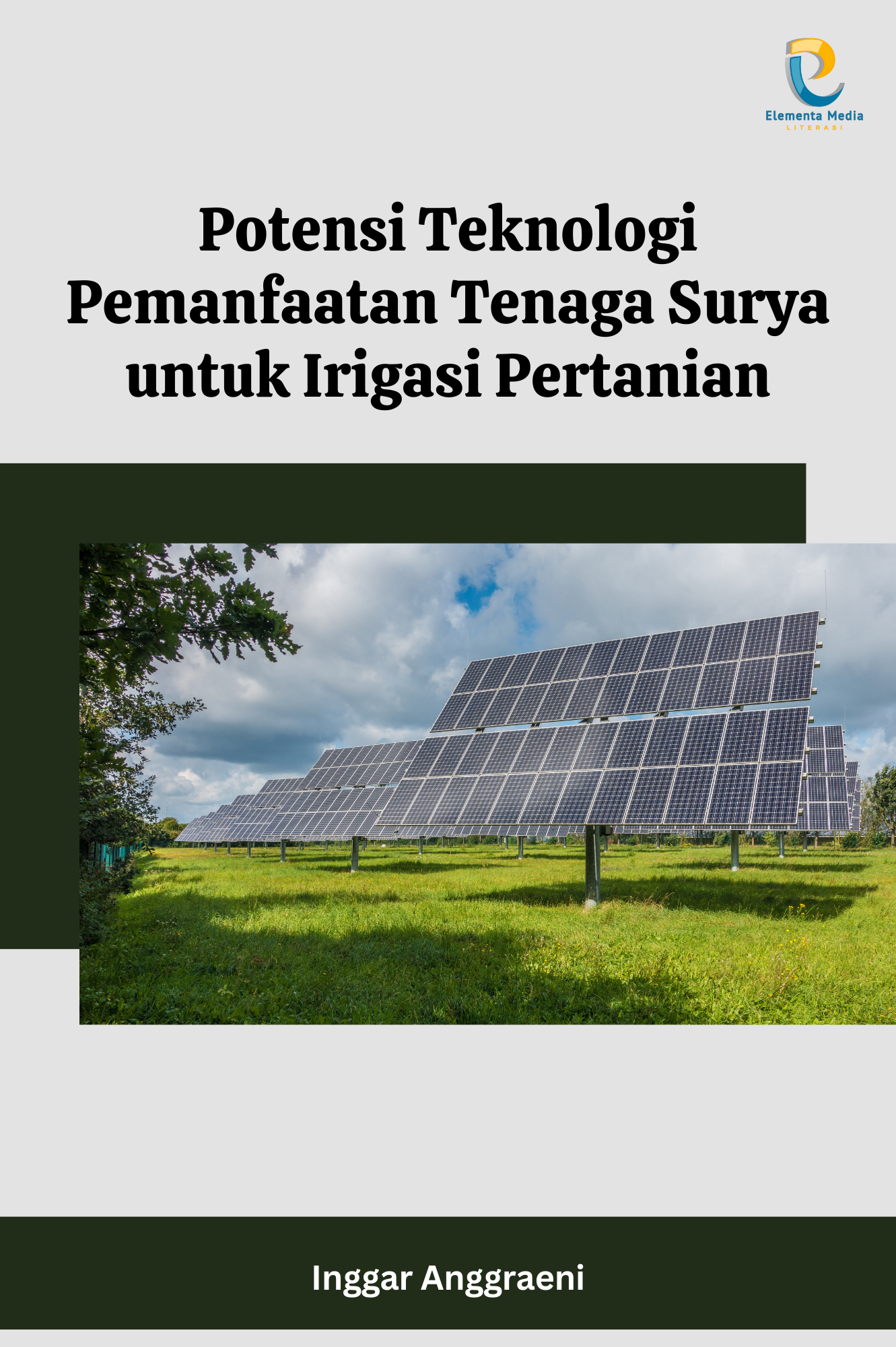 Potensi Teknologi Pemanfaatan Tenaga Surya untuk Irigasi Pertanian