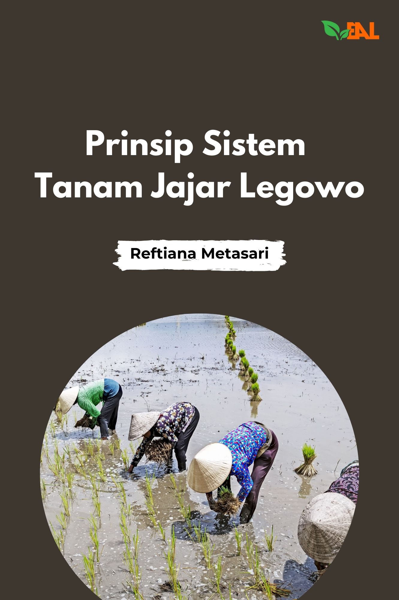 Prinsip Sistem Tanam Jajar Legowo